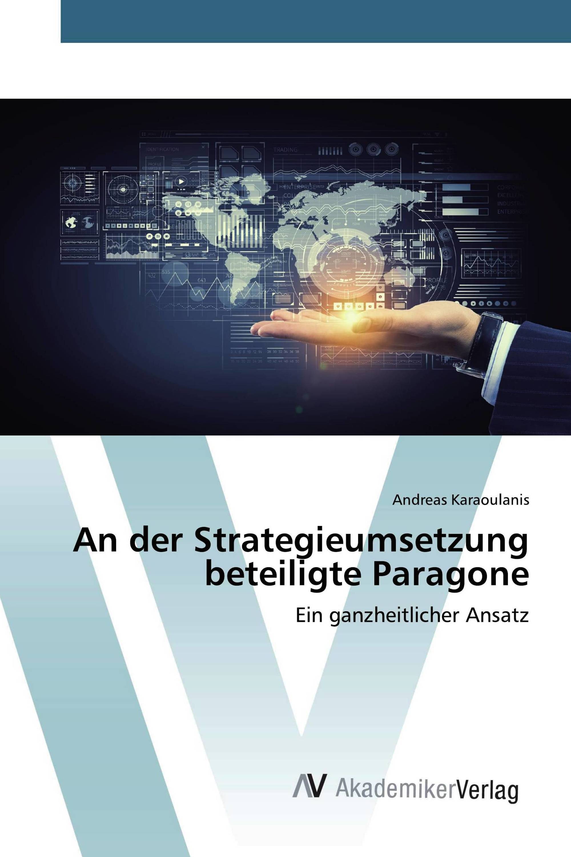 An der Strategieumsetzung beteiligte Paragone