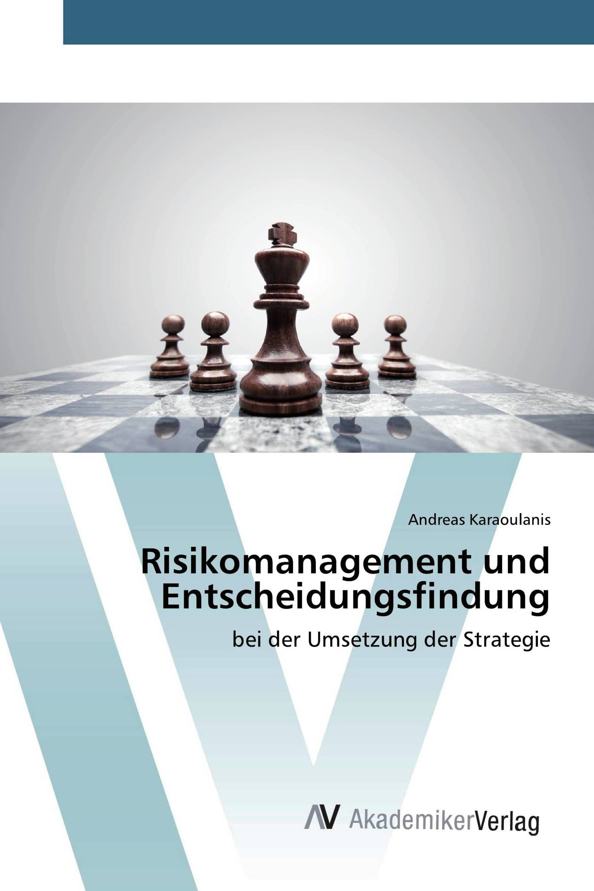 Risikomanagement und Entscheidungsfindung