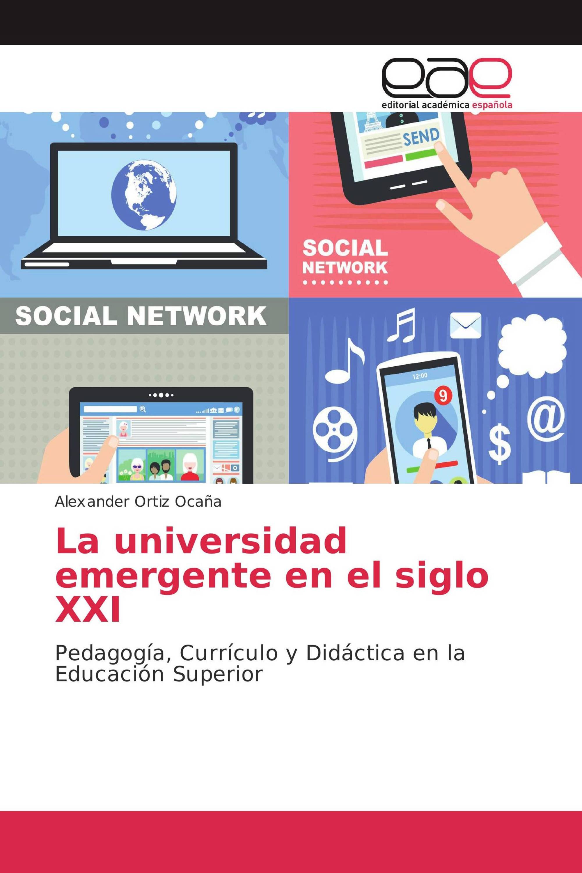 La universidad emergente en el siglo XXI