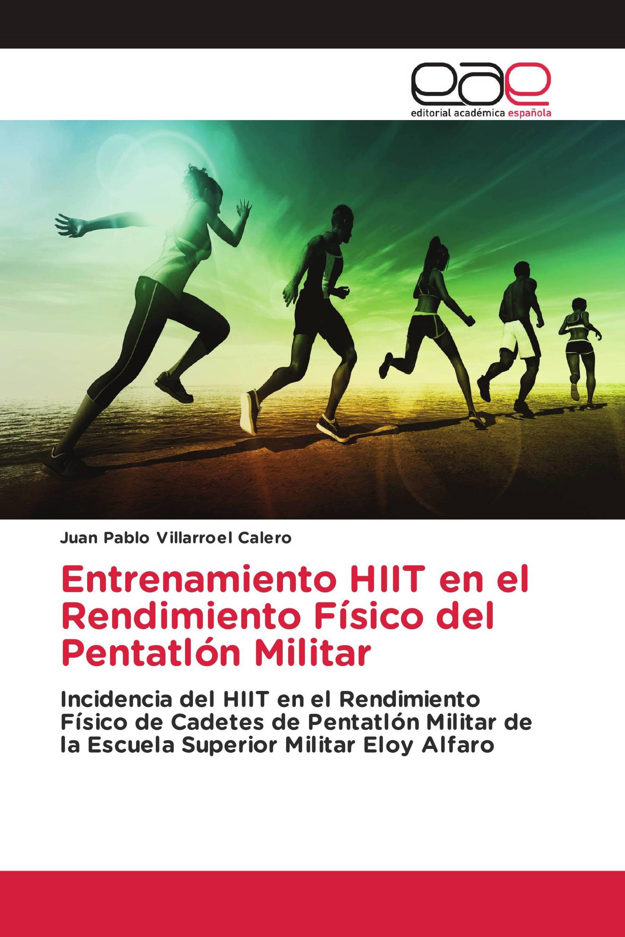 Entrenamiento HIIT en el Rendimiento Físico del Pentatlón Militar