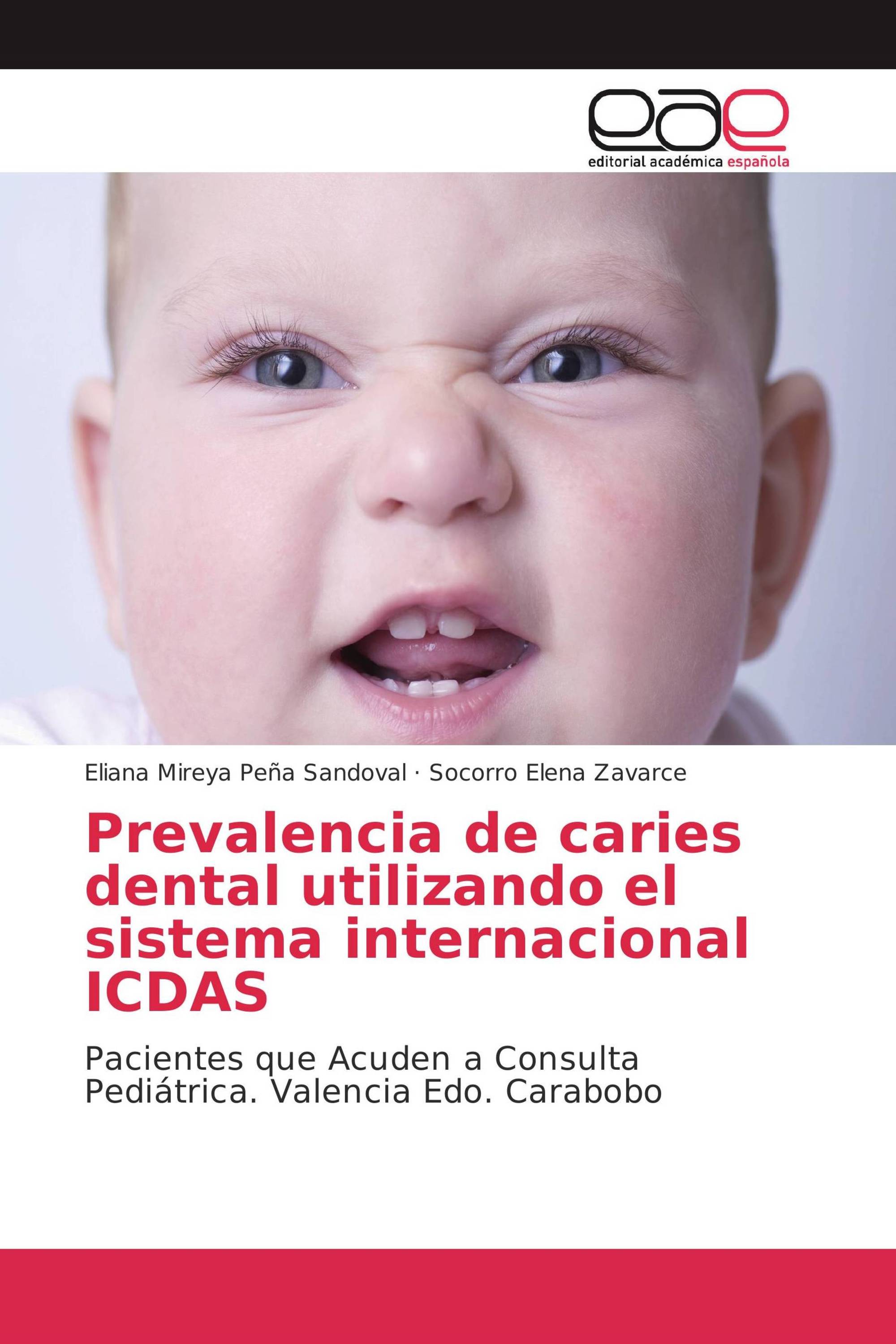 Prevalencia de caries dental utilizando el sistema internacional ICDAS