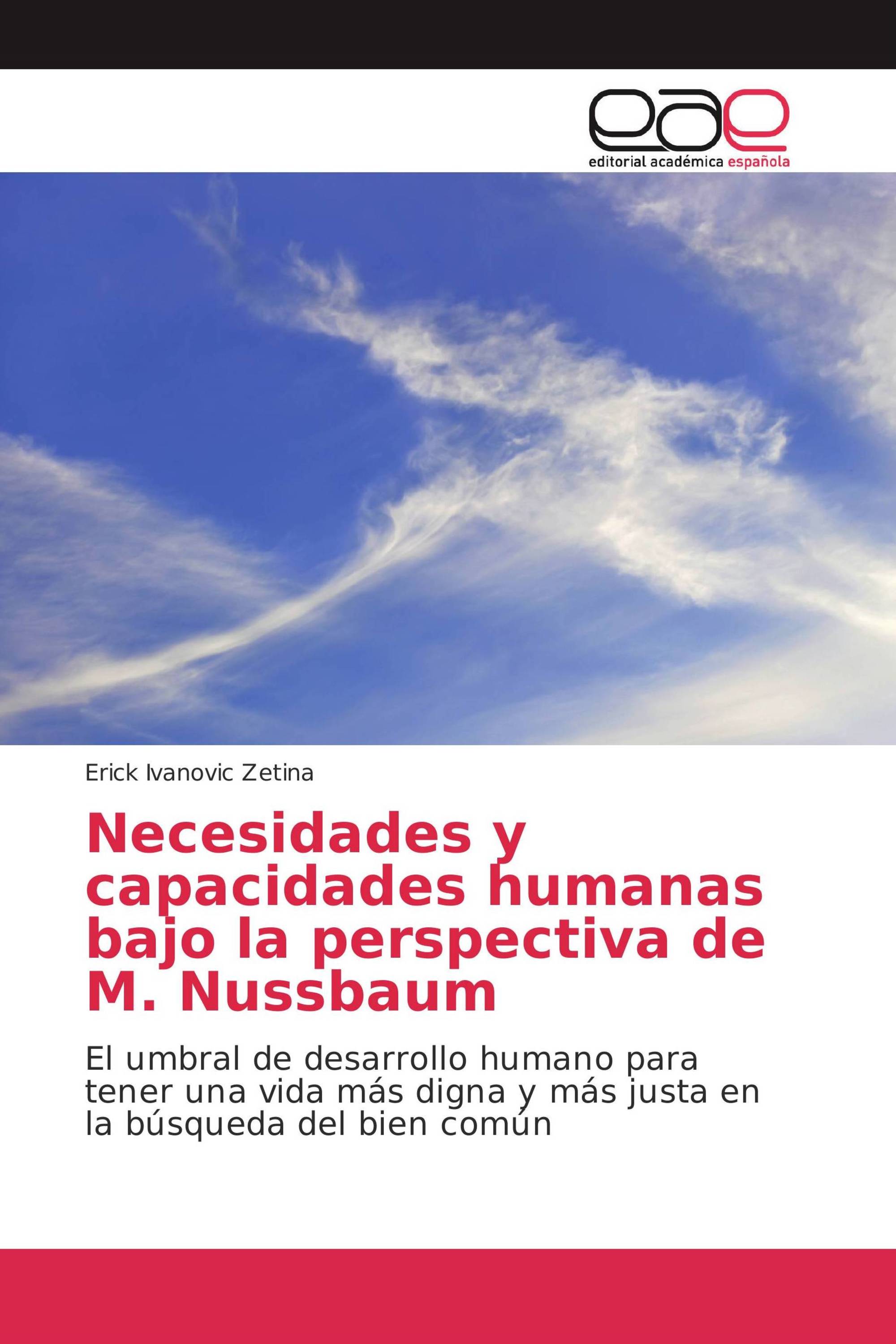 Necesidades y capacidades humanas bajo la perspectiva de M. Nussbaum