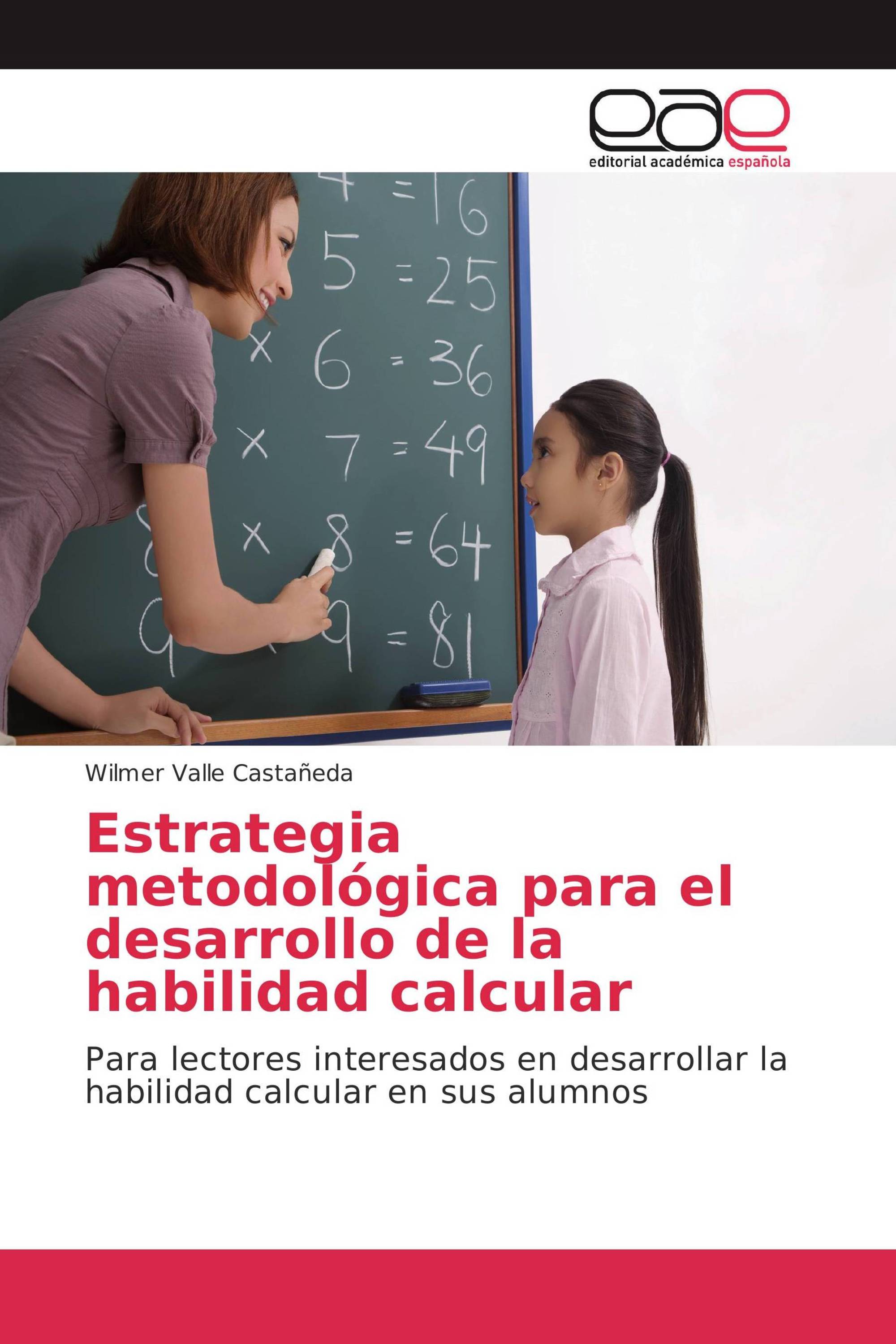 Estrategia metodológica para el desarrollo de la habilidad calcular