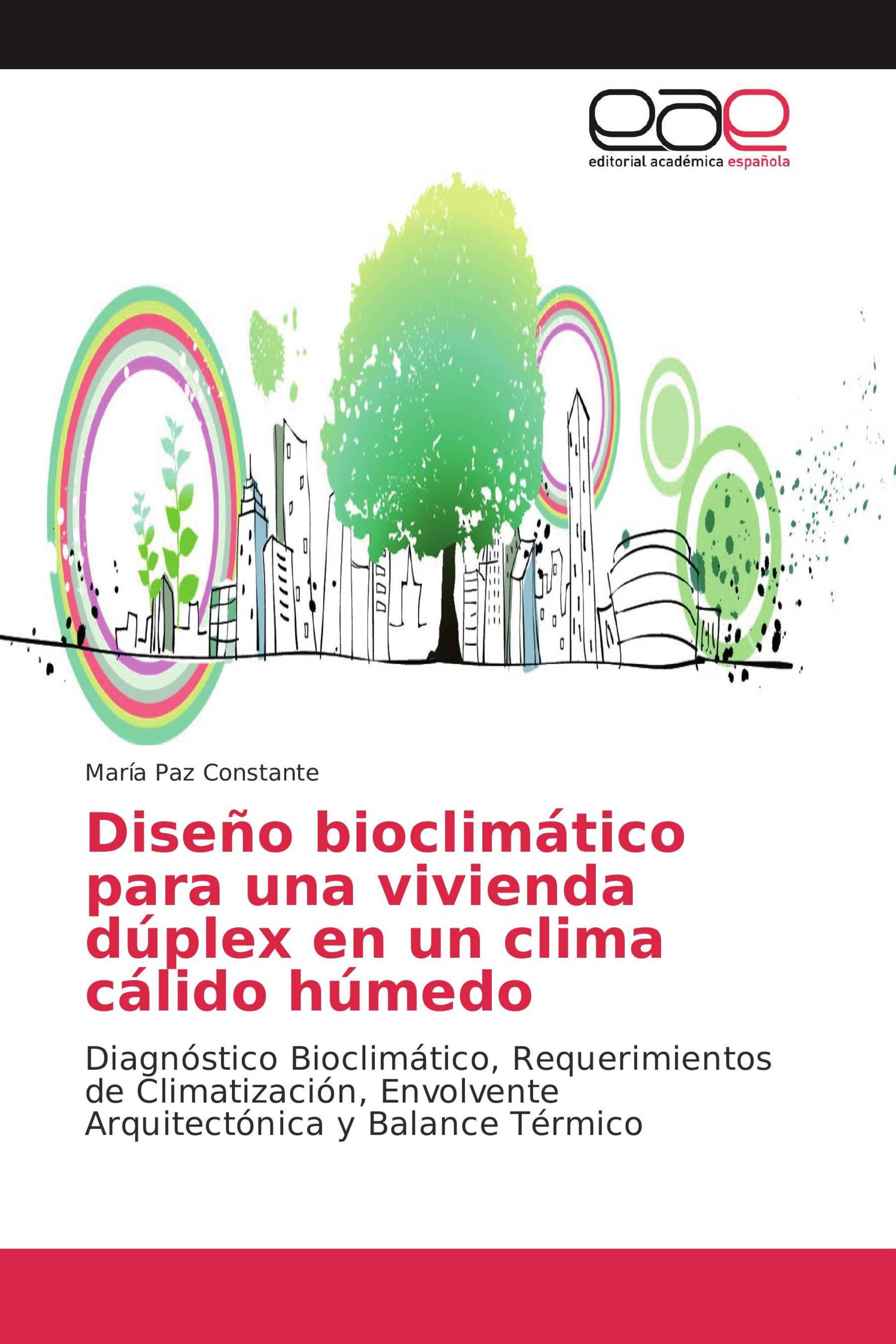 Diseño bioclimático para una vivienda dúplex en un clima cálido húmedo