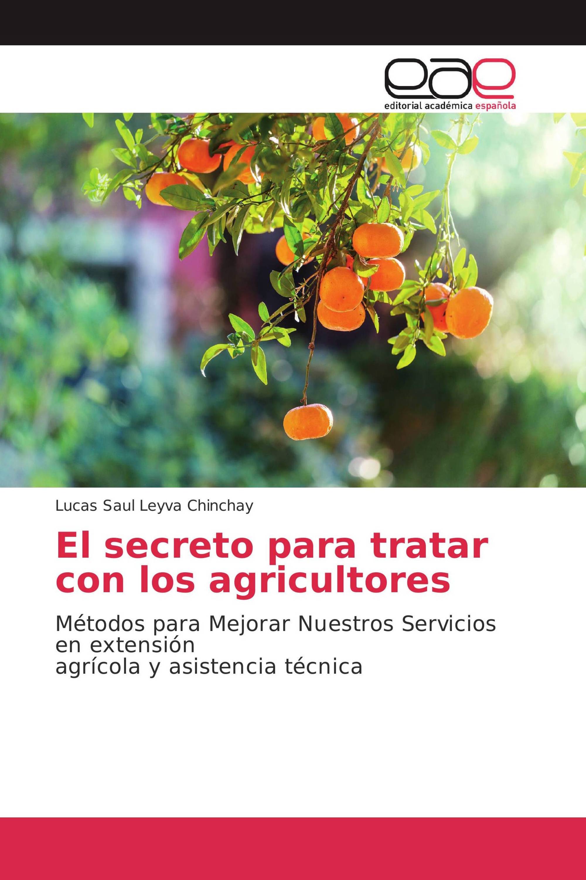 El secreto para tratar con los agricultores