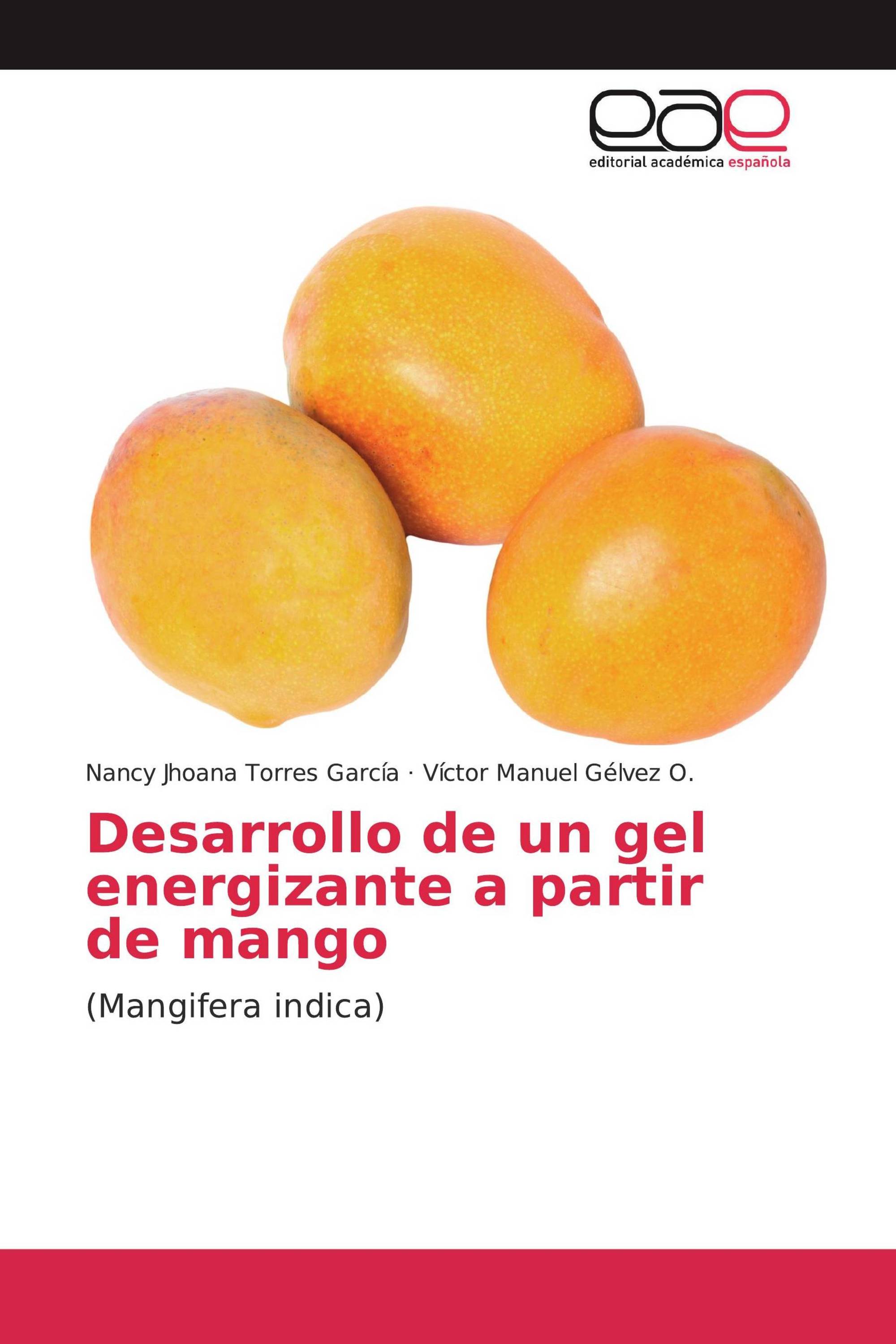 Desarrollo de un gel energizante a partir de mango