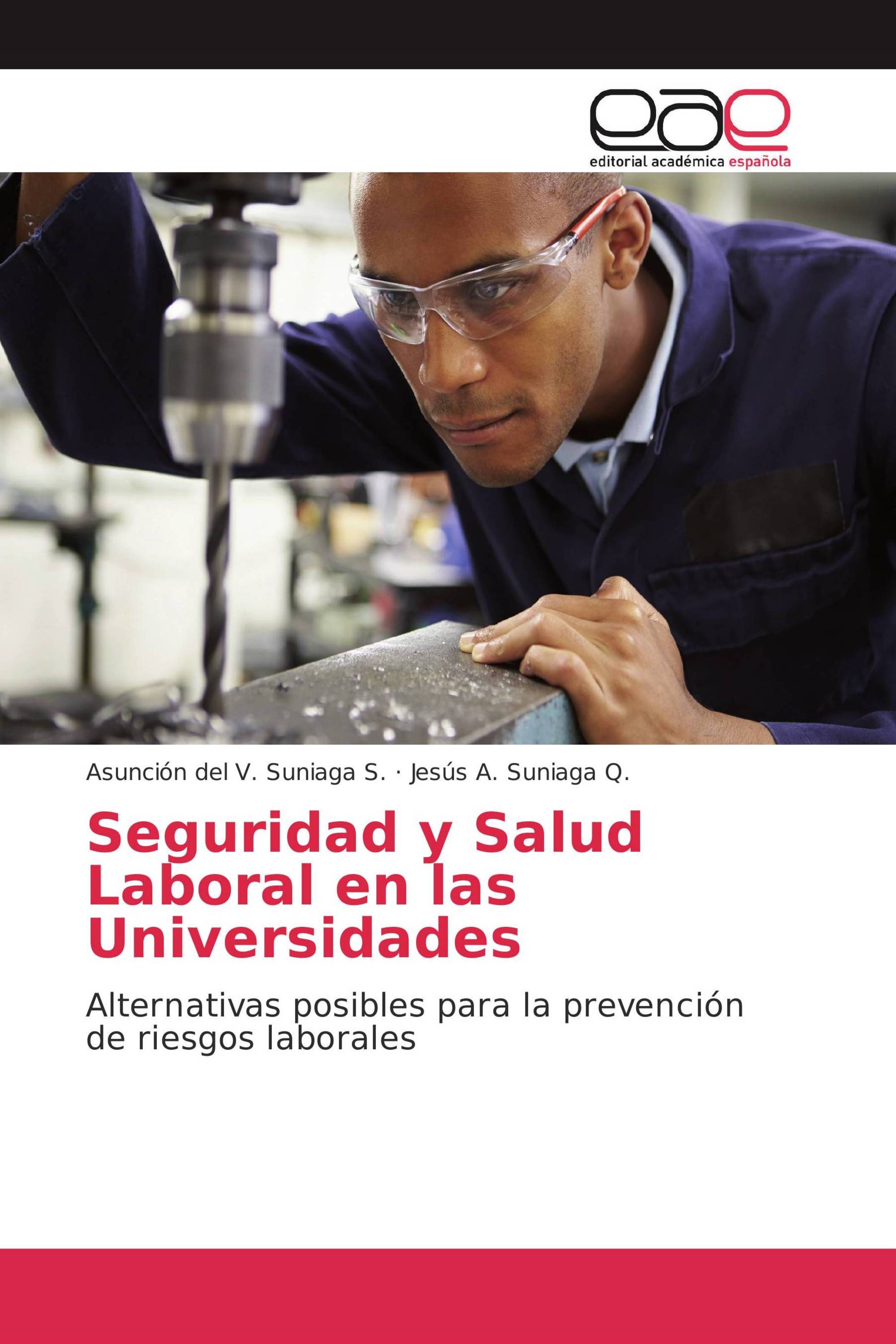 Seguridad y Salud Laboral en las Universidades