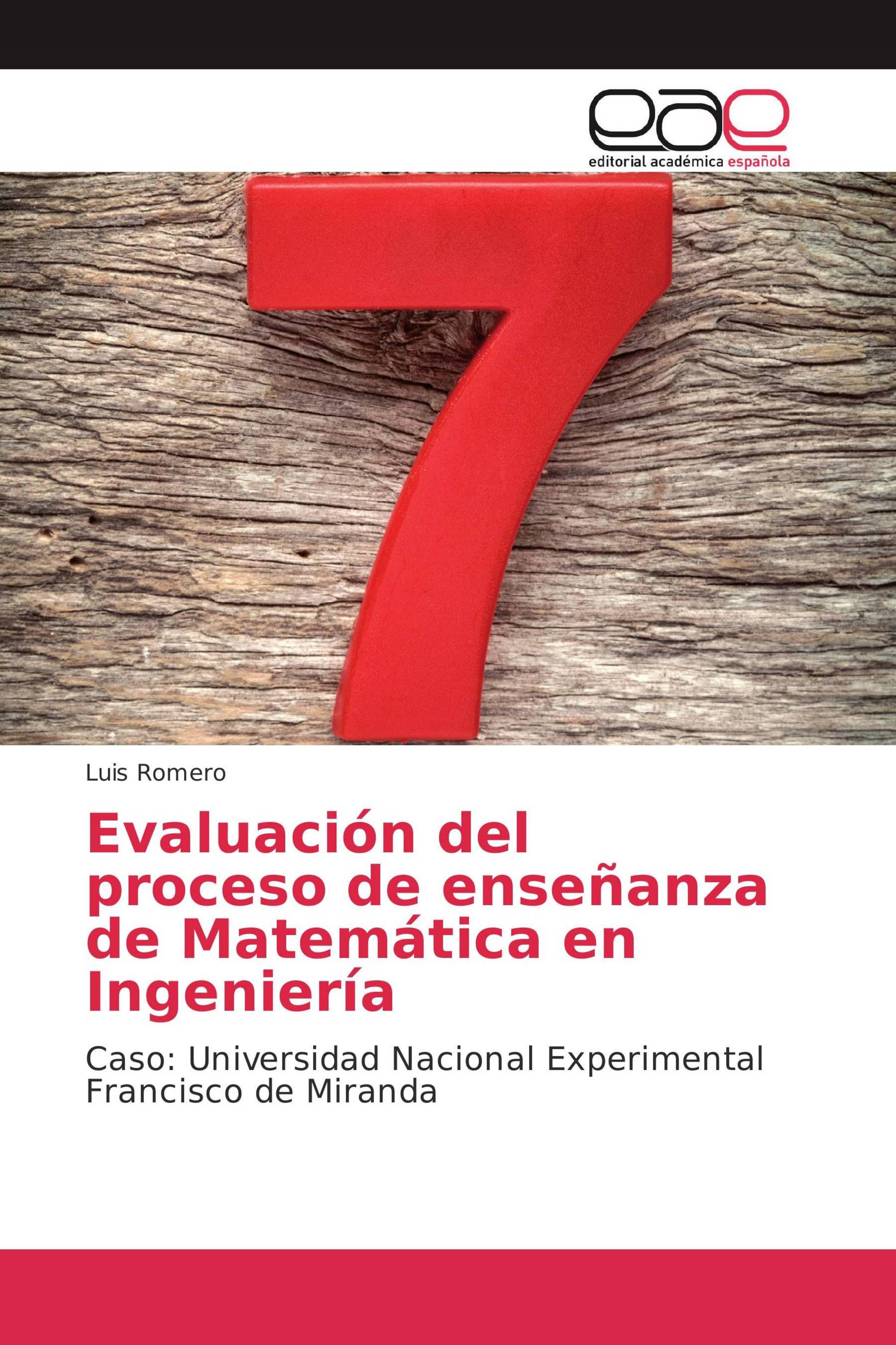 Evaluación del proceso de enseñanza de Matemática en Ingeniería