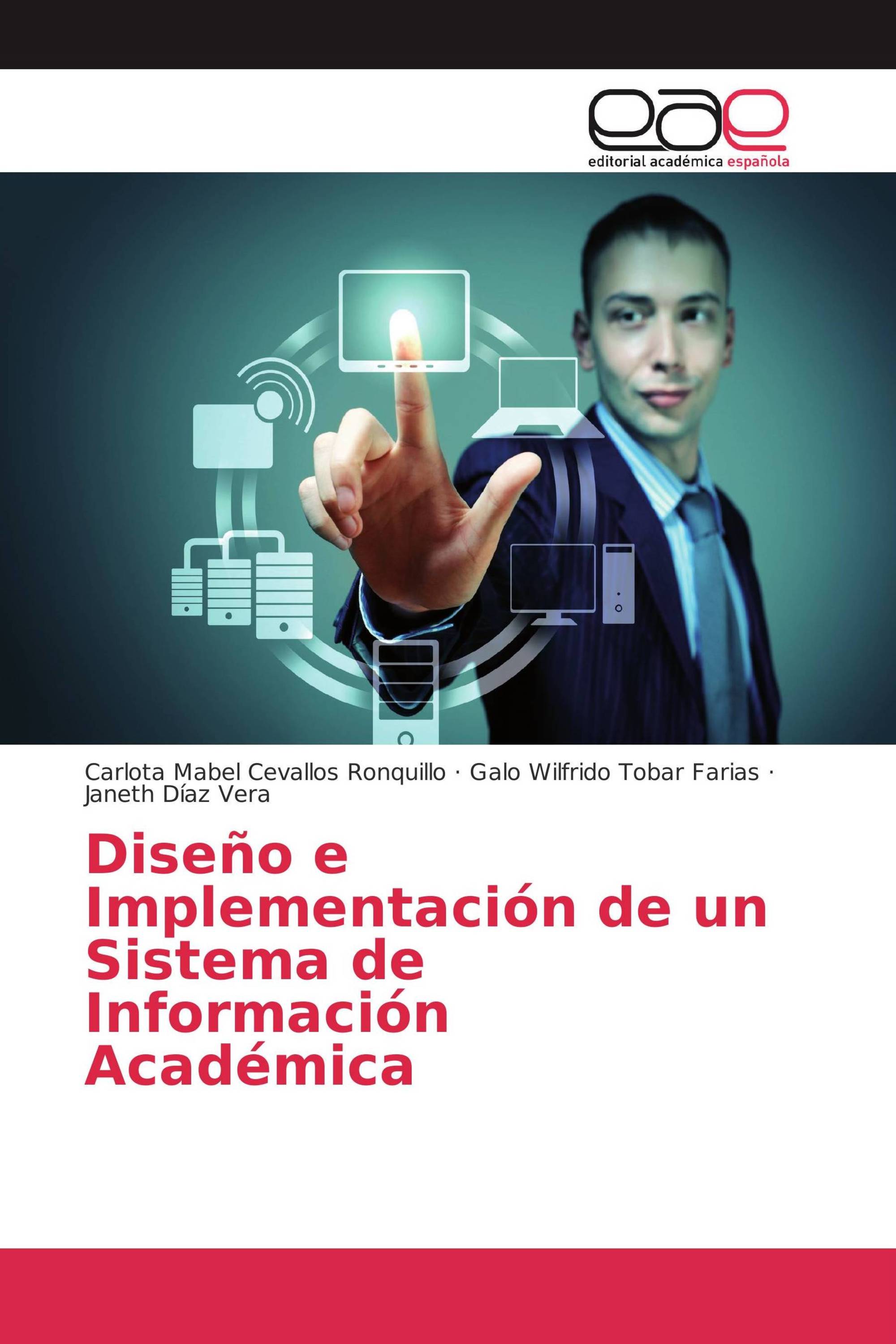 Diseño e Implementación de un Sistema de Información Académica