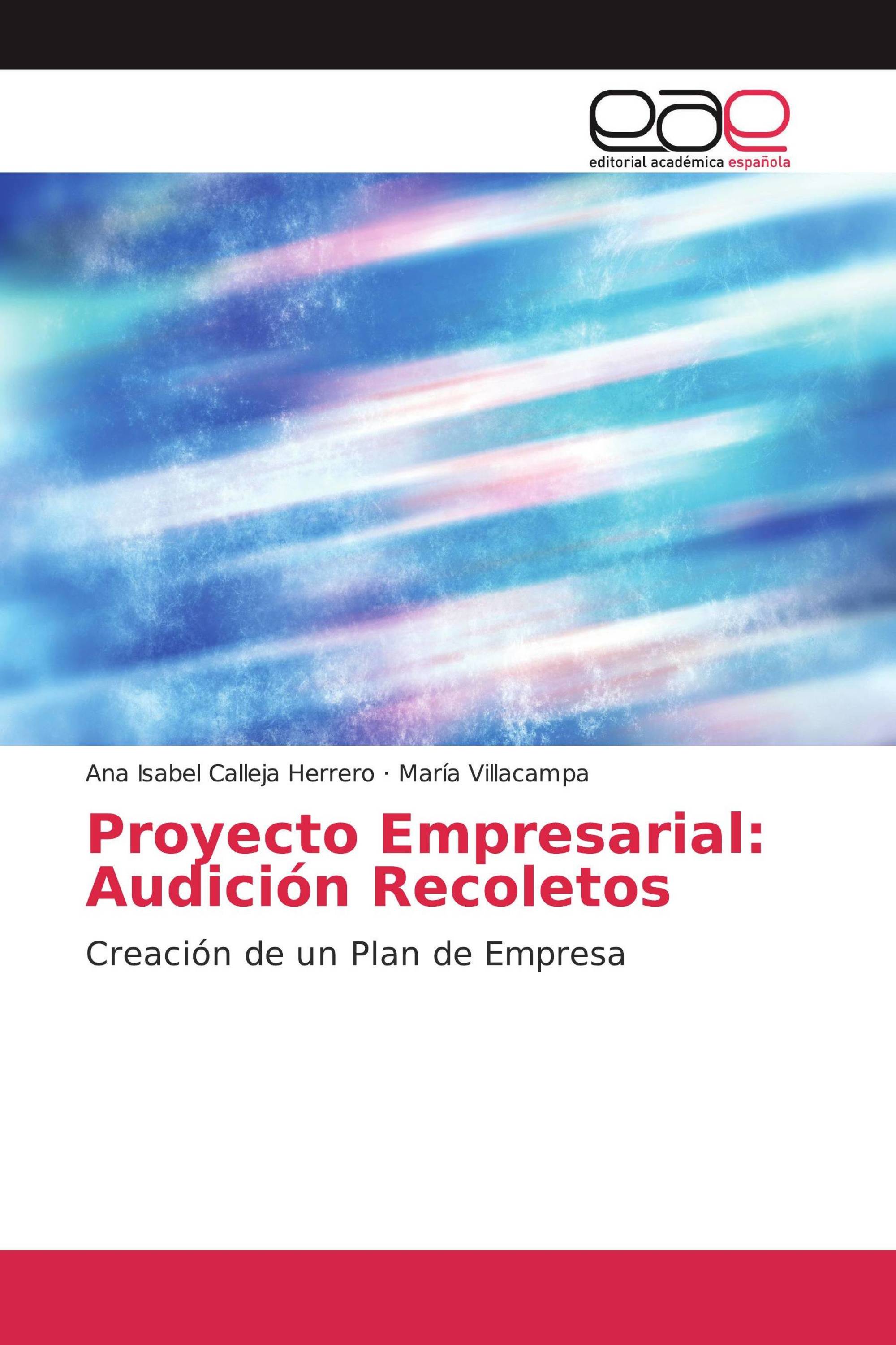 Proyecto Empresarial: Audición Recoletos