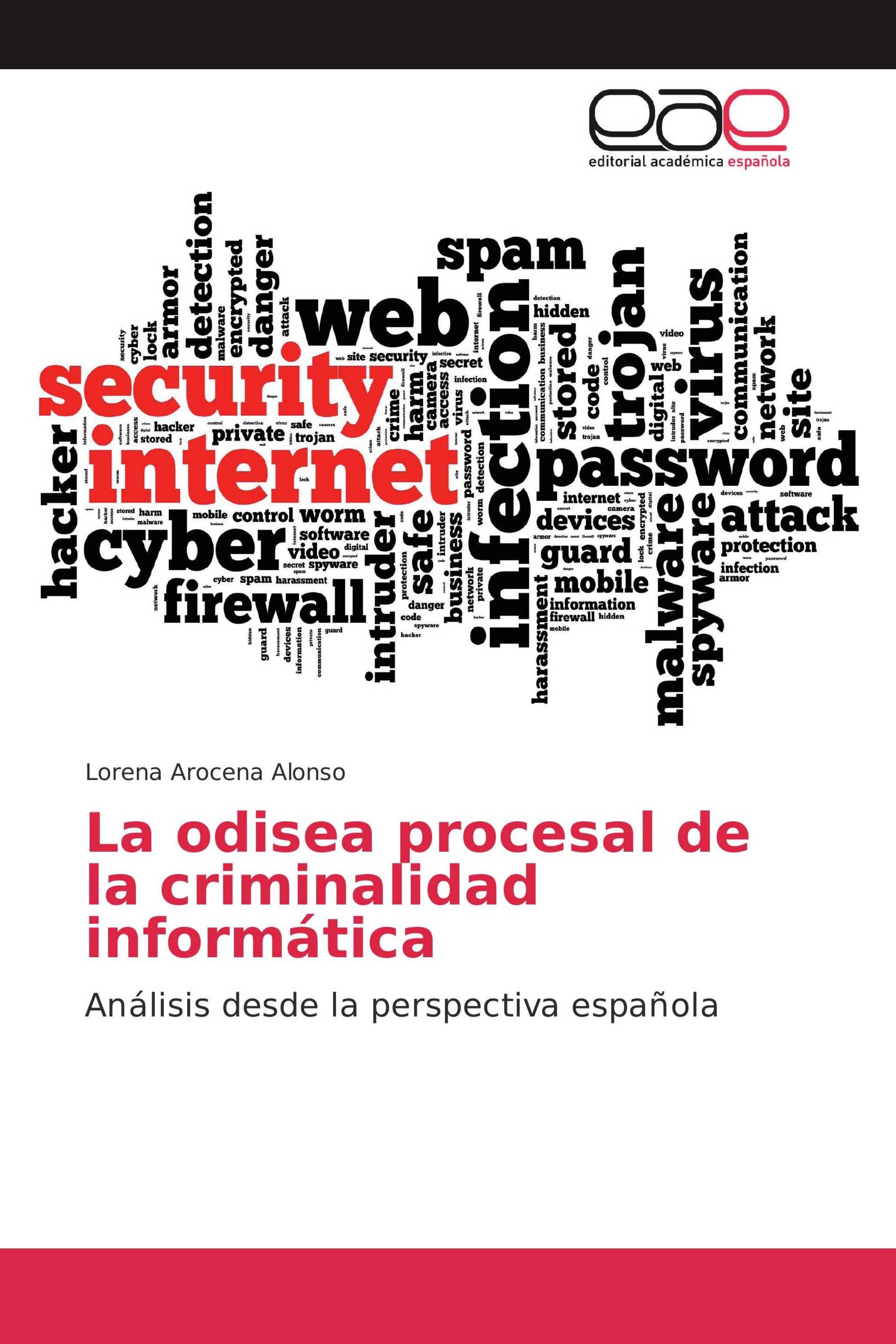 La odisea procesal de la criminalidad informática