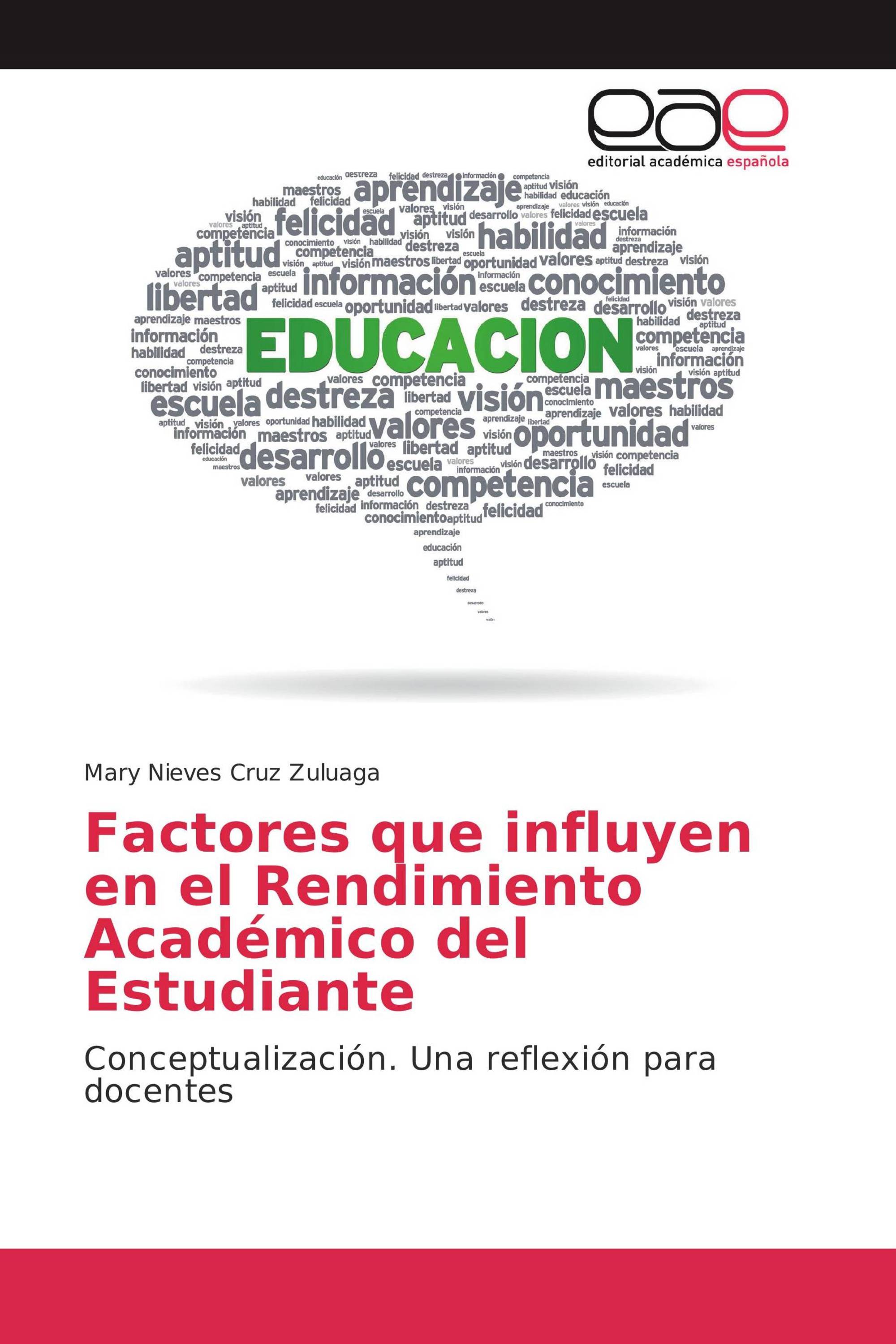 Factores que influyen en el Rendimiento Académico del Estudiante