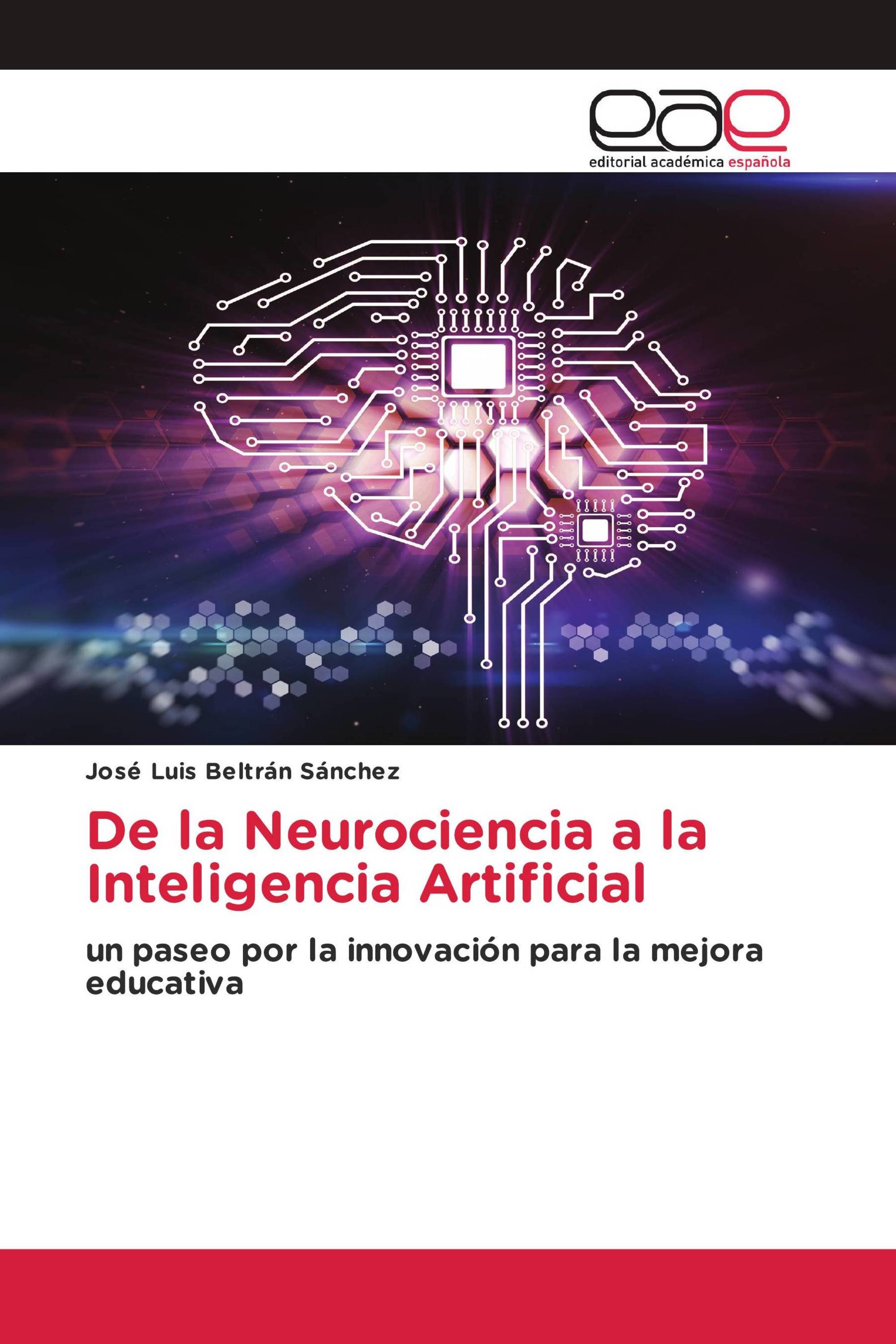 De la Neurociencia a la Inteligencia Artificial