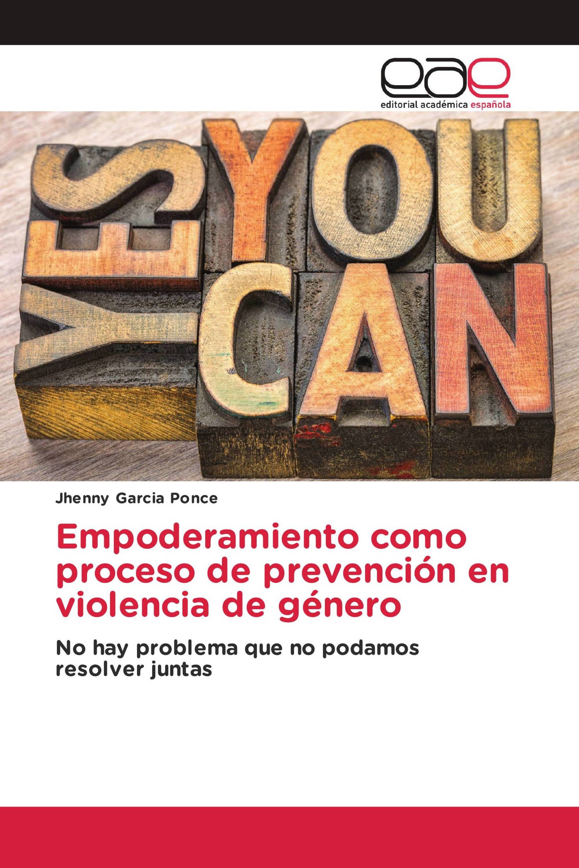 Empoderamiento como proceso de prevención en violencia de género