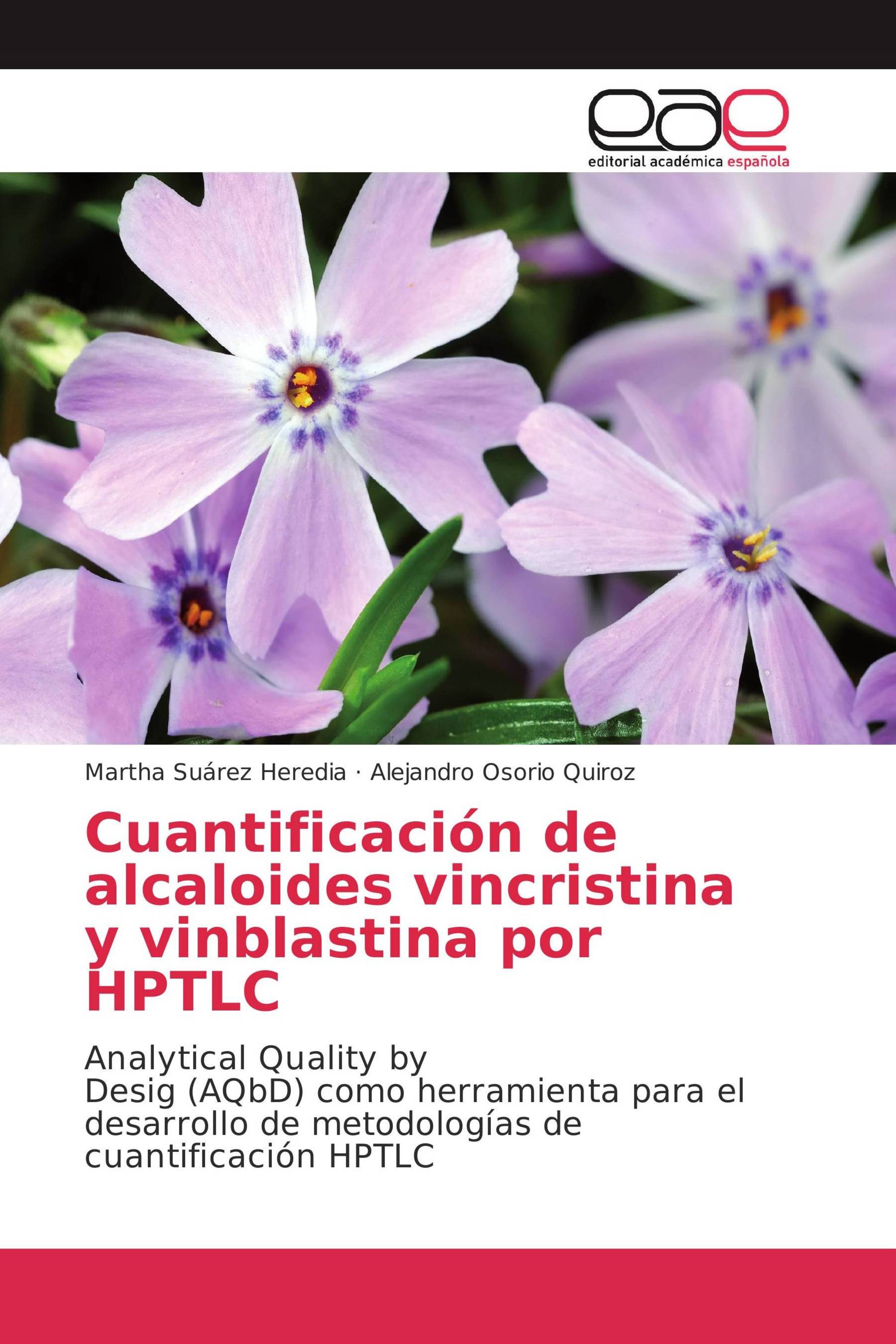 Cuantificación de alcaloides vincristina y vinblastina por HPTLC