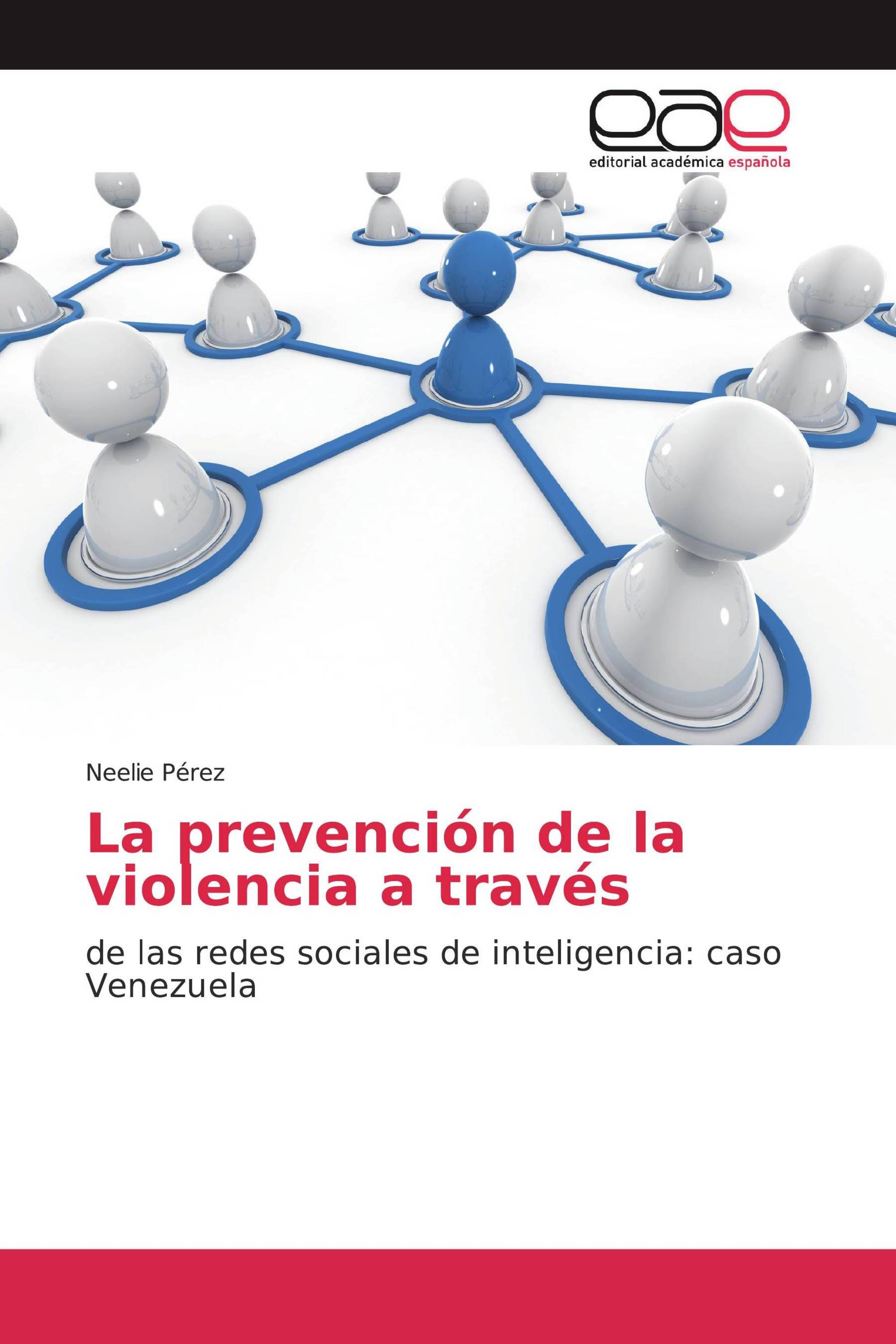 La prevención de la violencia a través