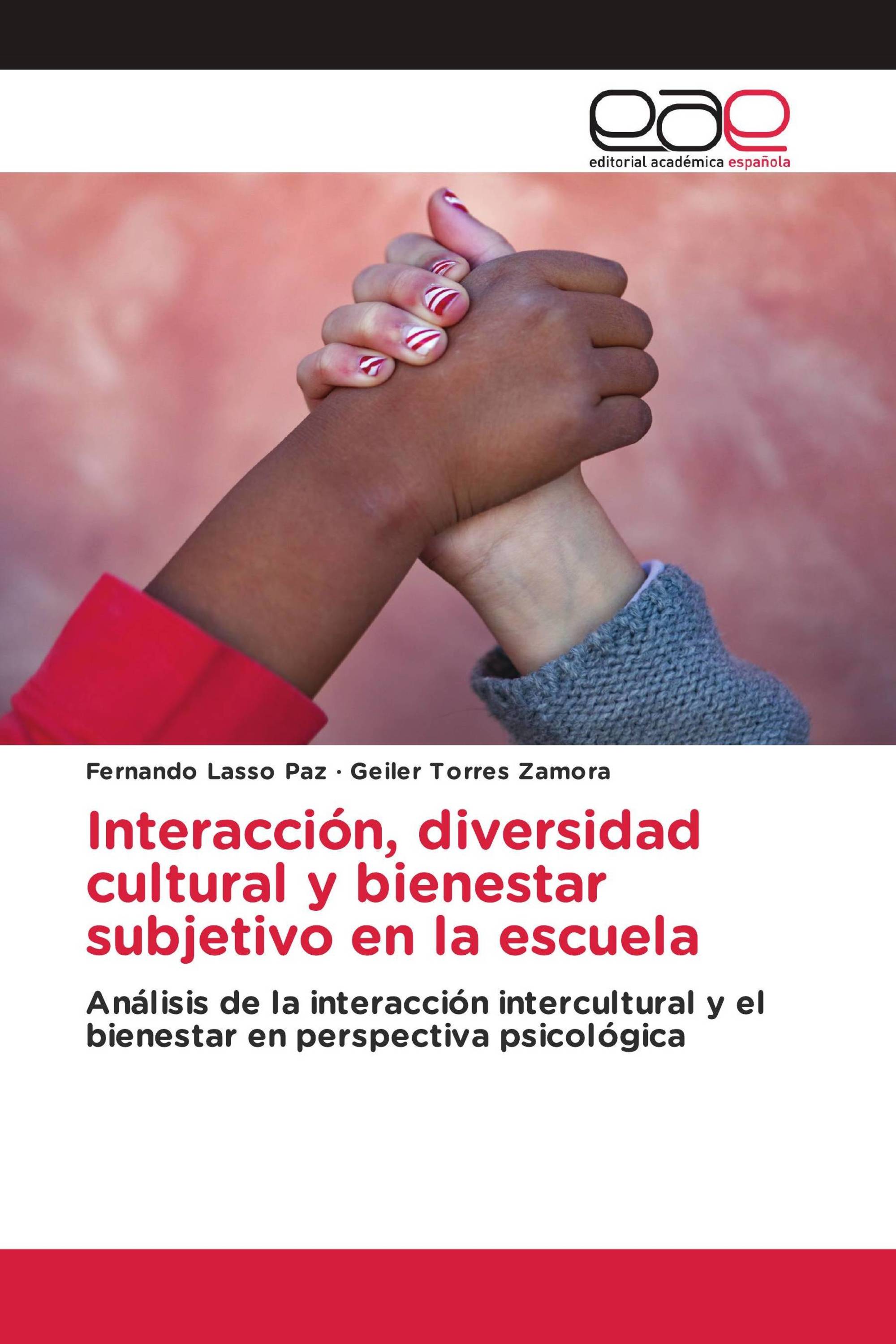 Interacción, diversidad cultural y bienestar subjetivo en la escuela