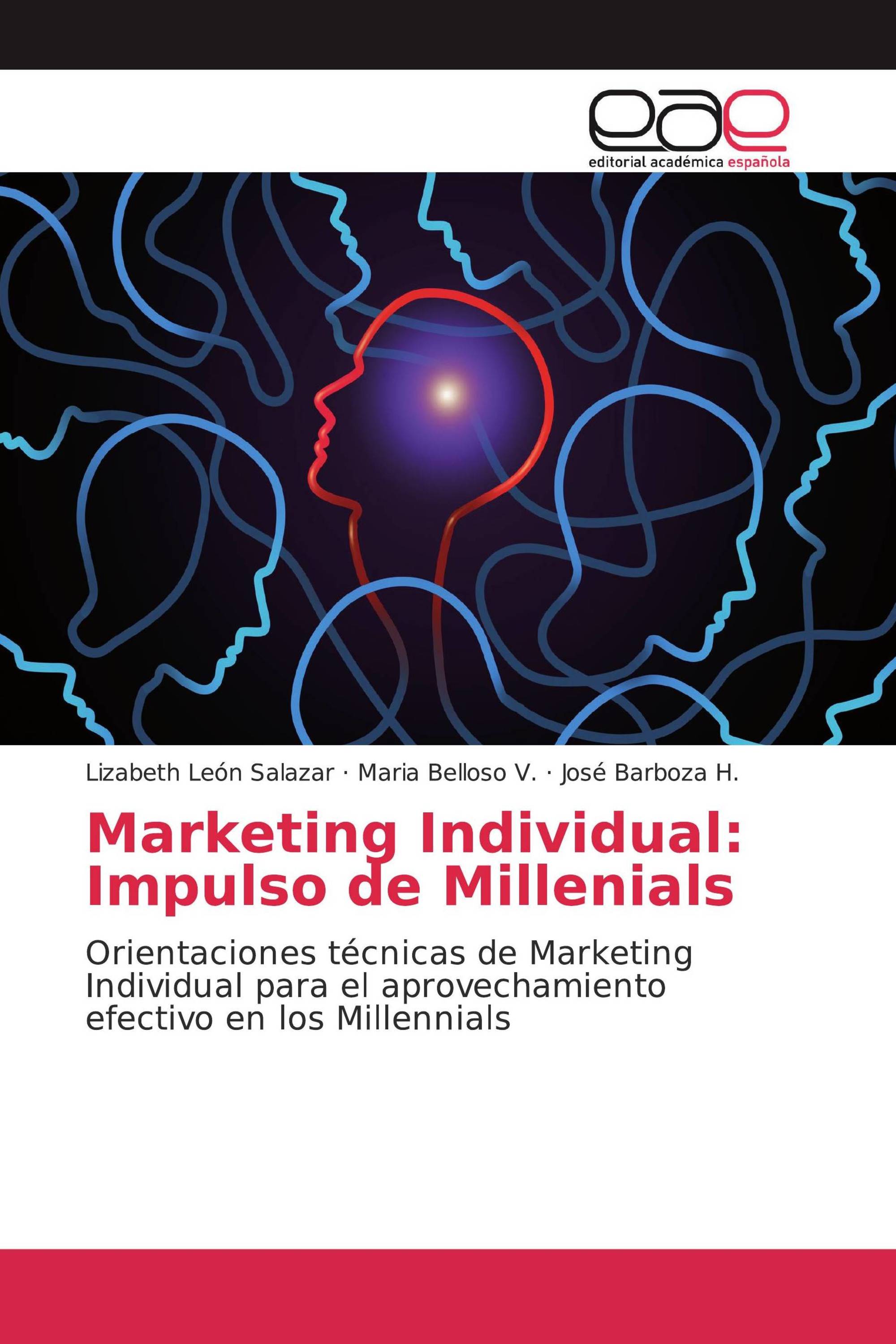 Marketing Individual: Impulso de Millenials