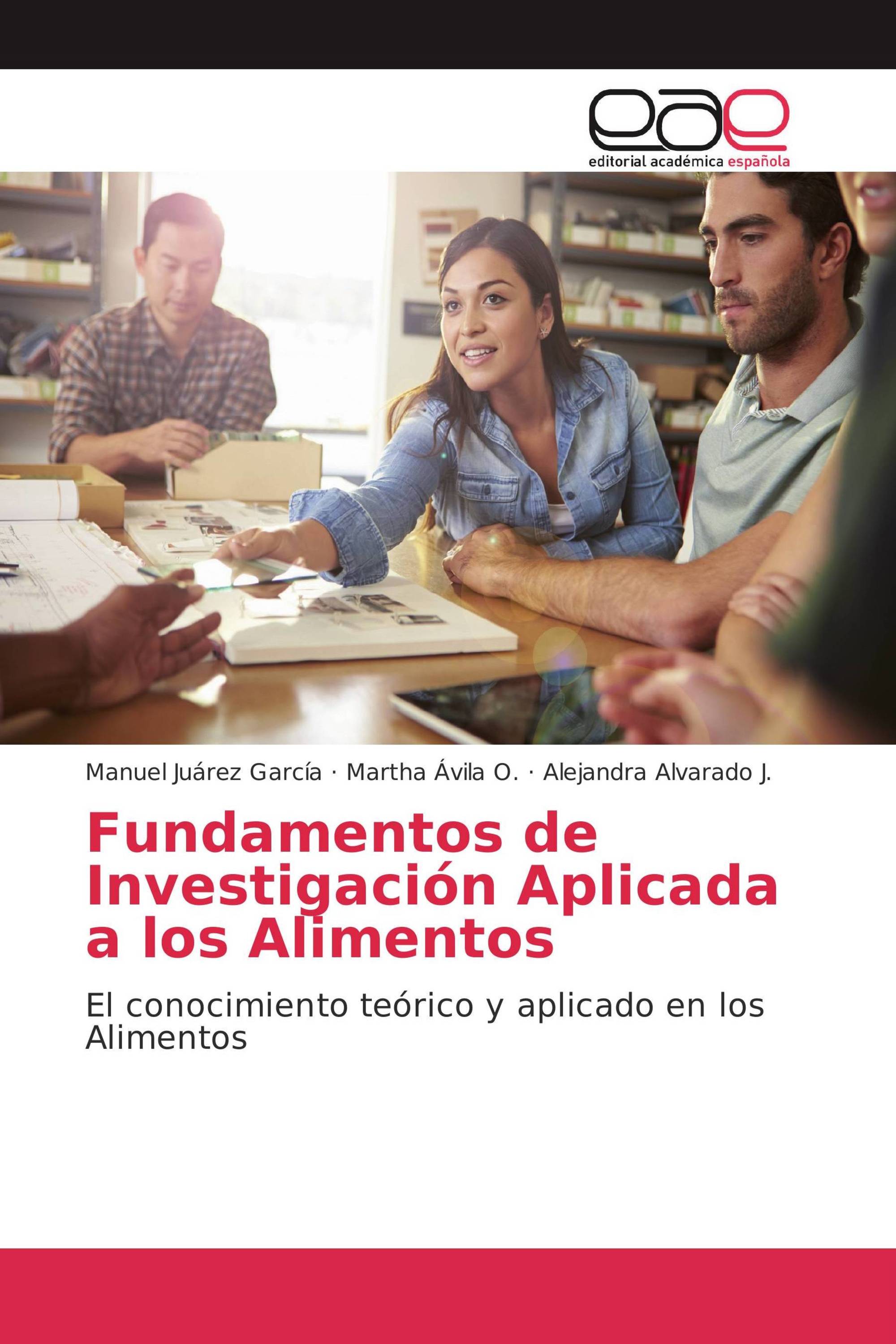 Fundamentos de Investigación Aplicada a los Alimentos