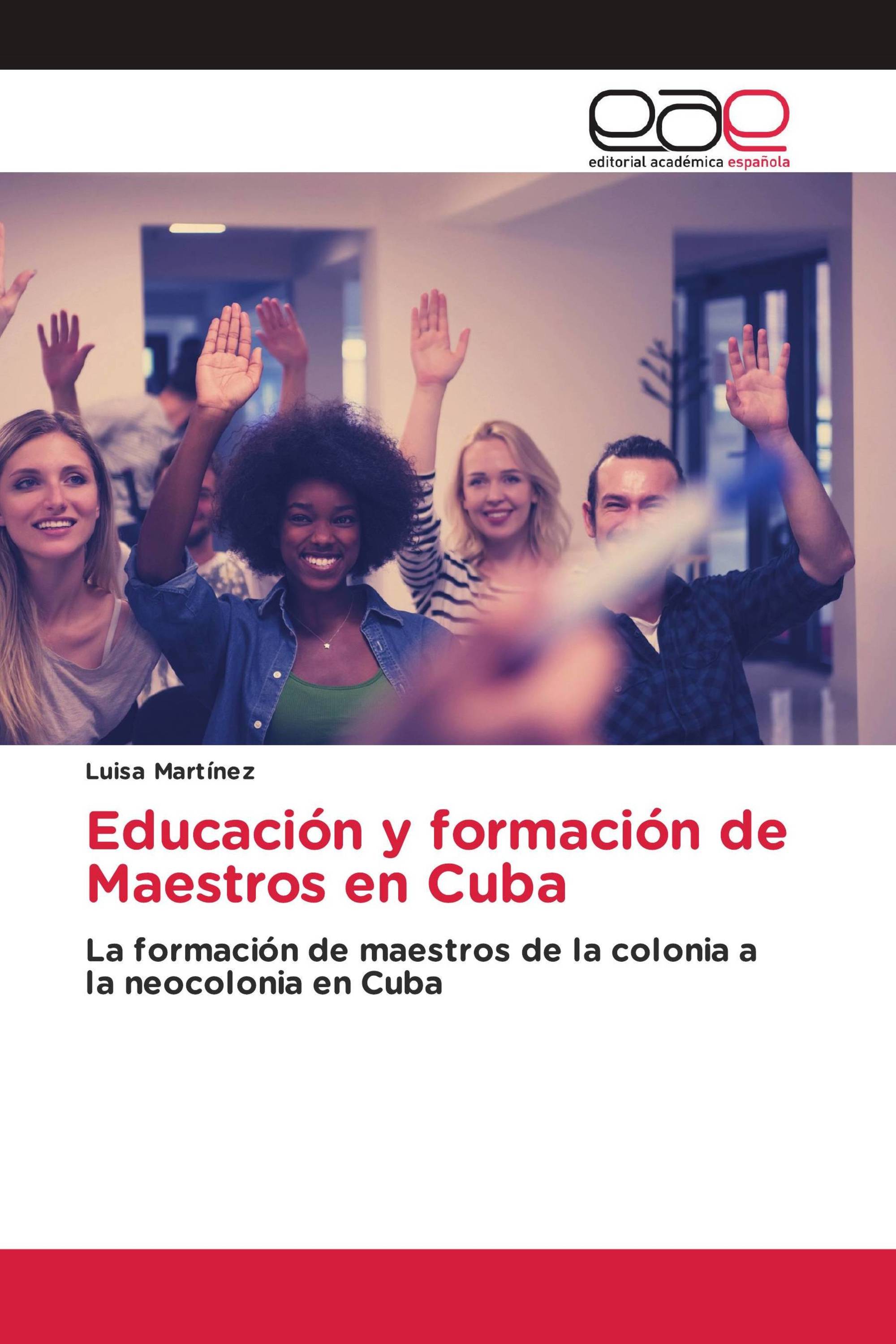 Educación y formación de Maestros en Cuba