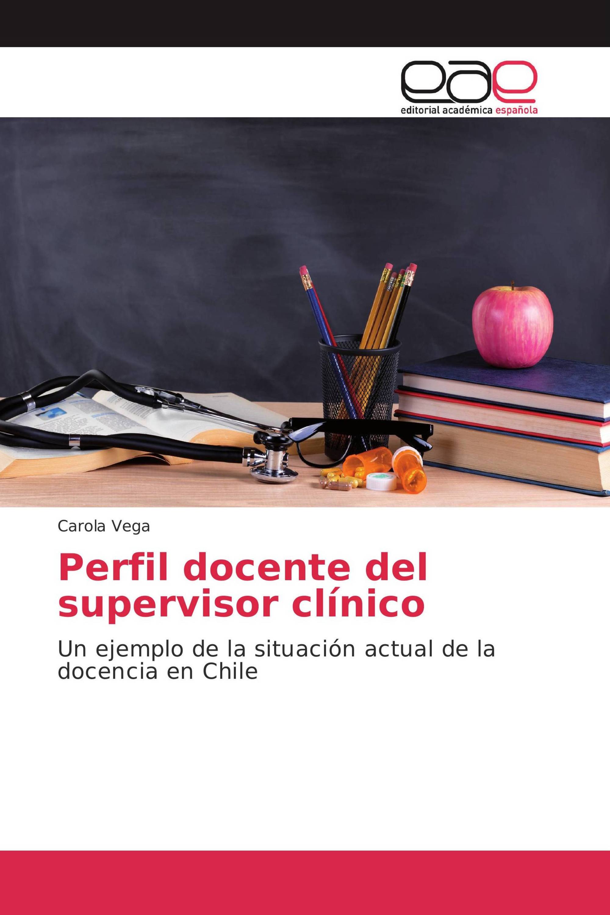 Perfil docente del supervisor clínico