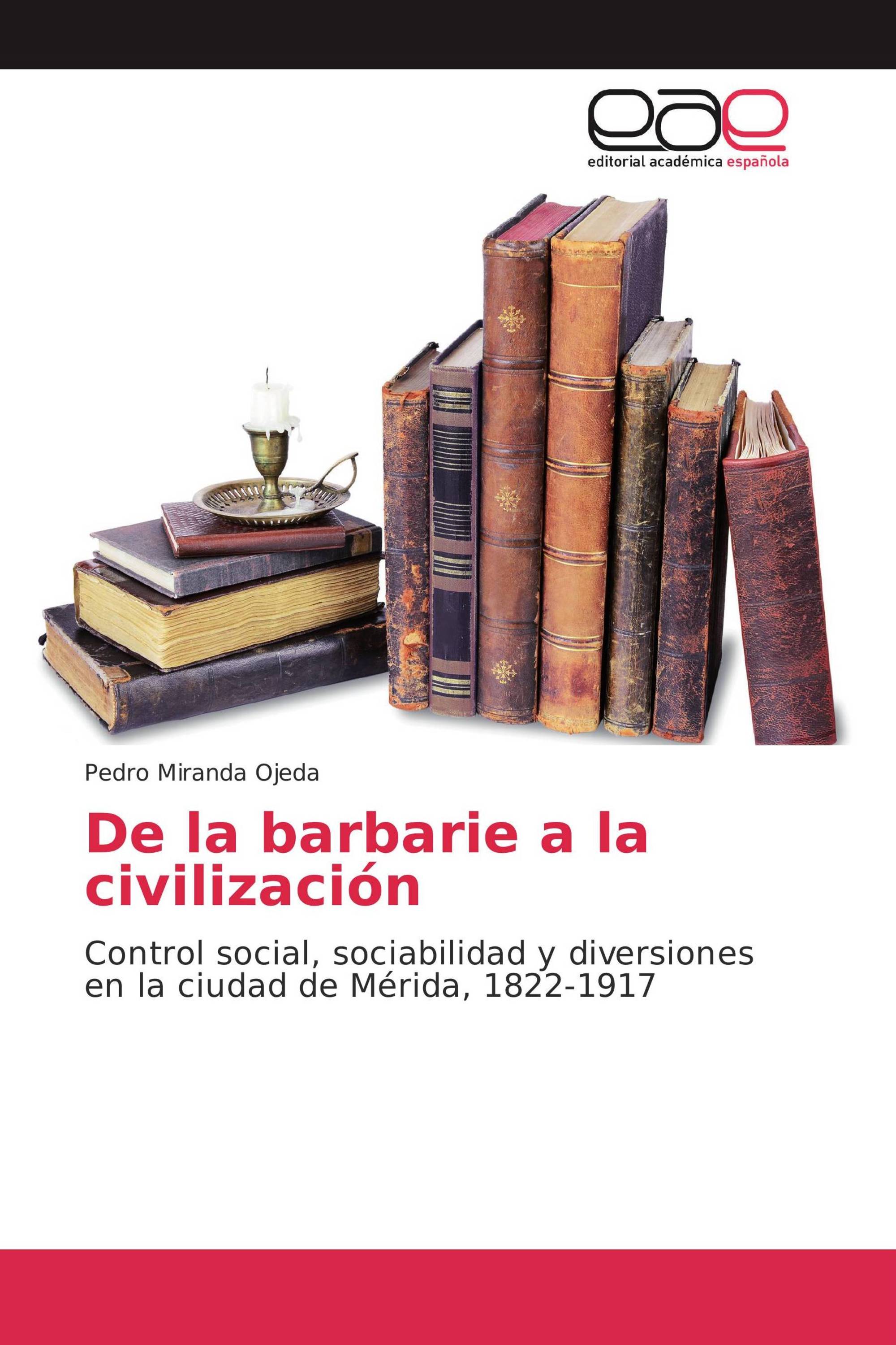 De la barbarie a la civilización