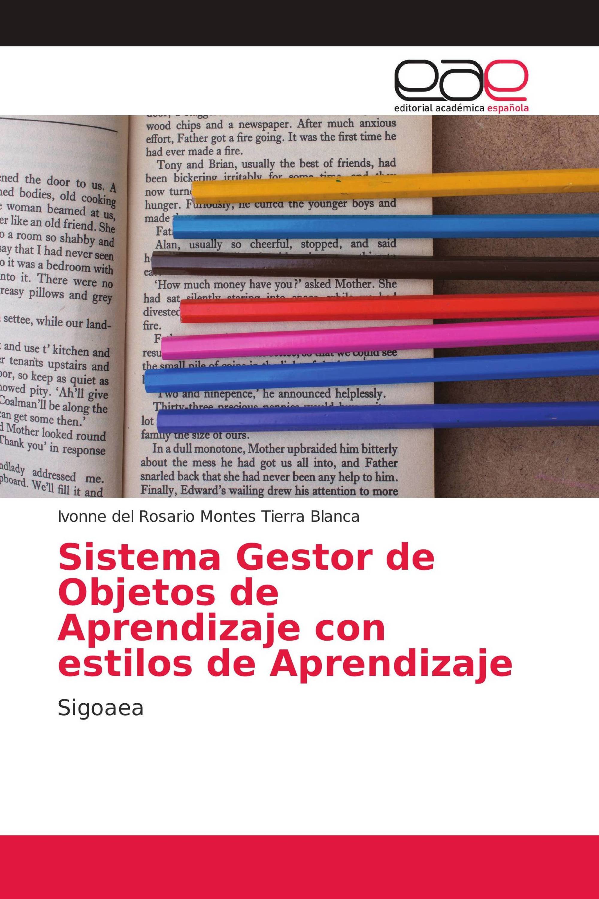 Sistema Gestor de Objetos de Aprendizaje con estilos de Aprendizaje