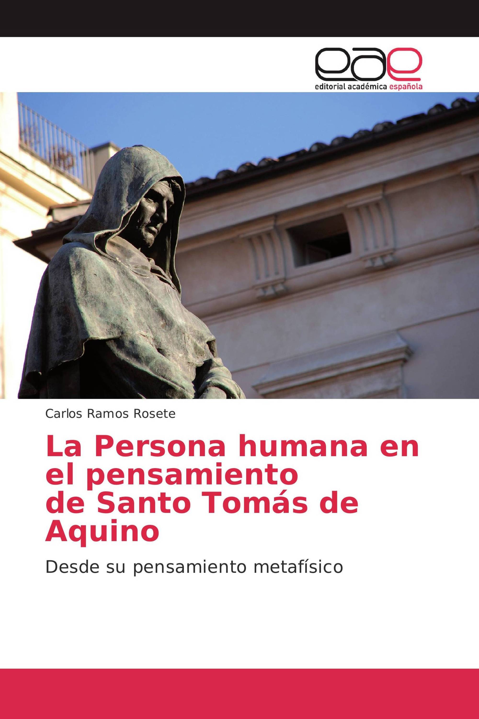 La Persona humana en el pensamiento de Santo Tomás de Aquino