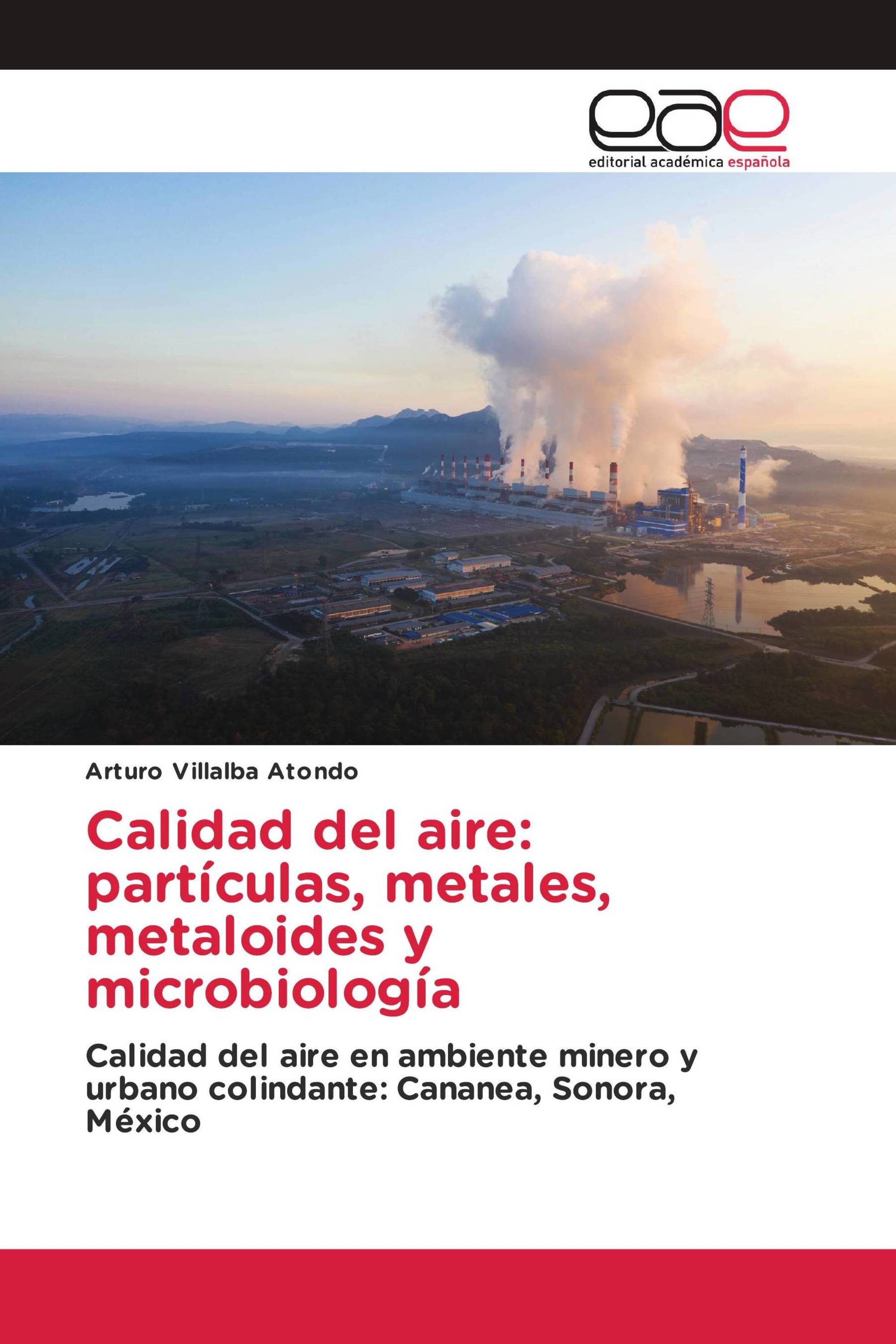 Calidad del aire: partículas, metales, metaloides y microbiología