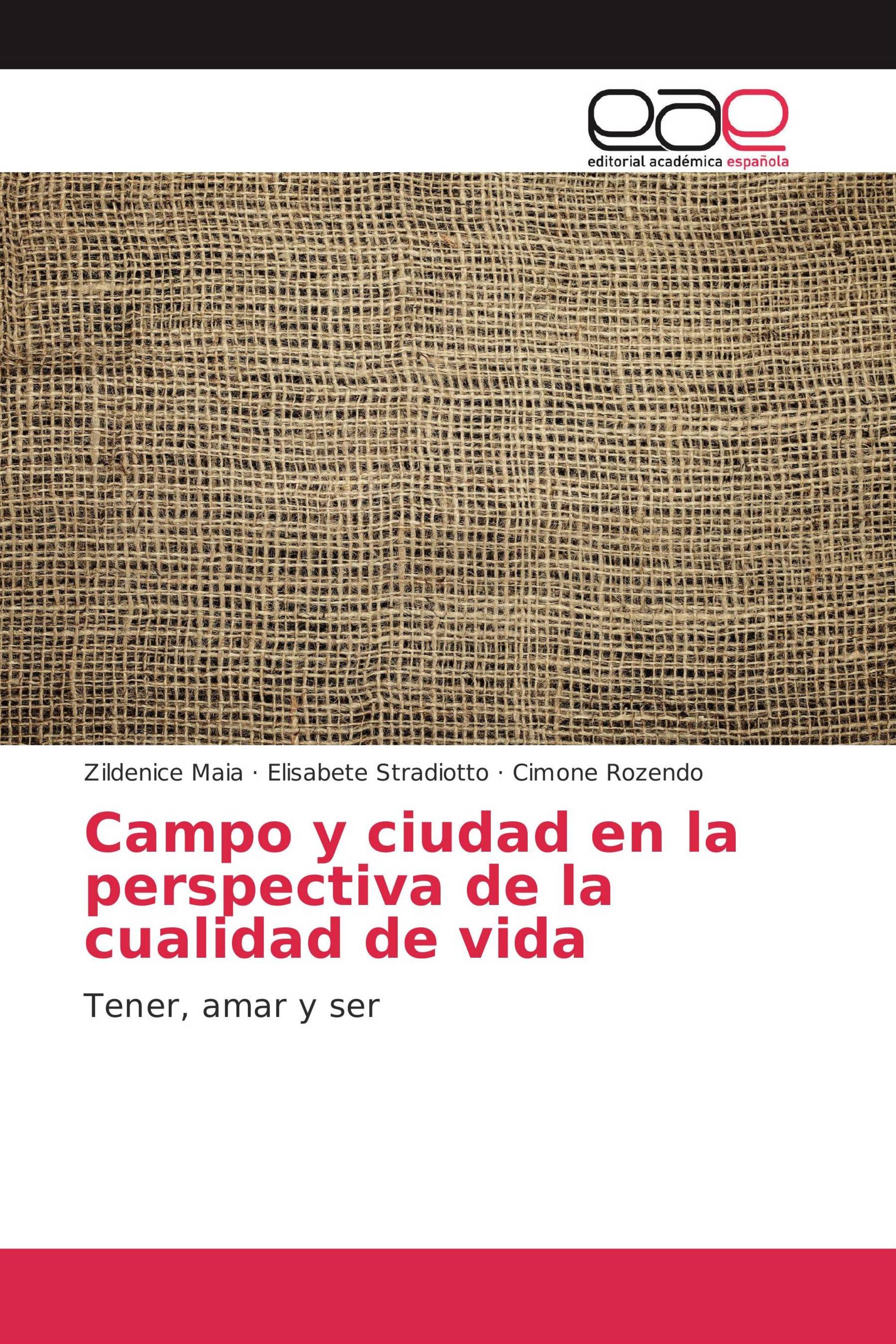 Campo y ciudad en la perspectiva de la cualidad de vida