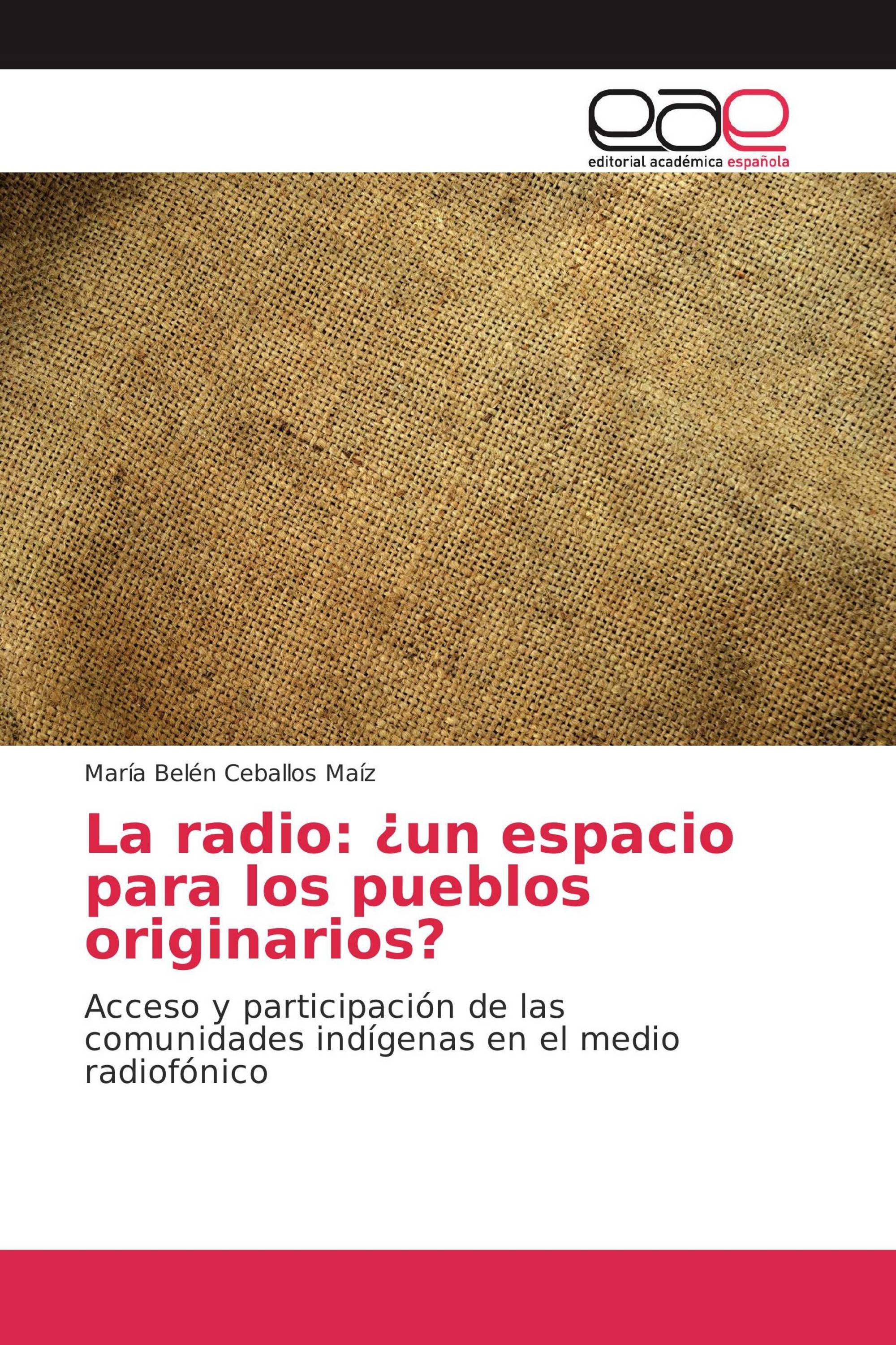 La radio: ¿un espacio para los pueblos originarios?