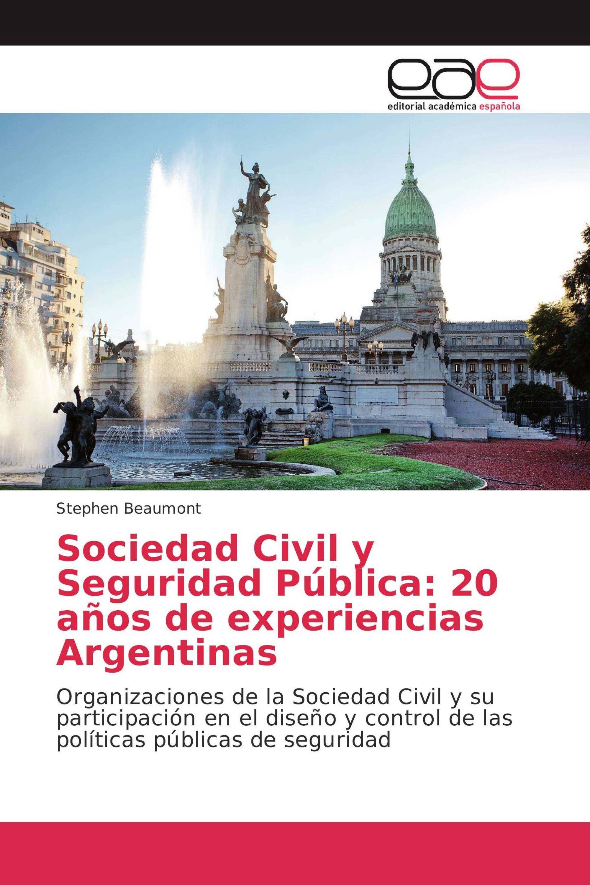 Sociedad Civil y Seguridad Pública: 20 años de experiencias Argentinas