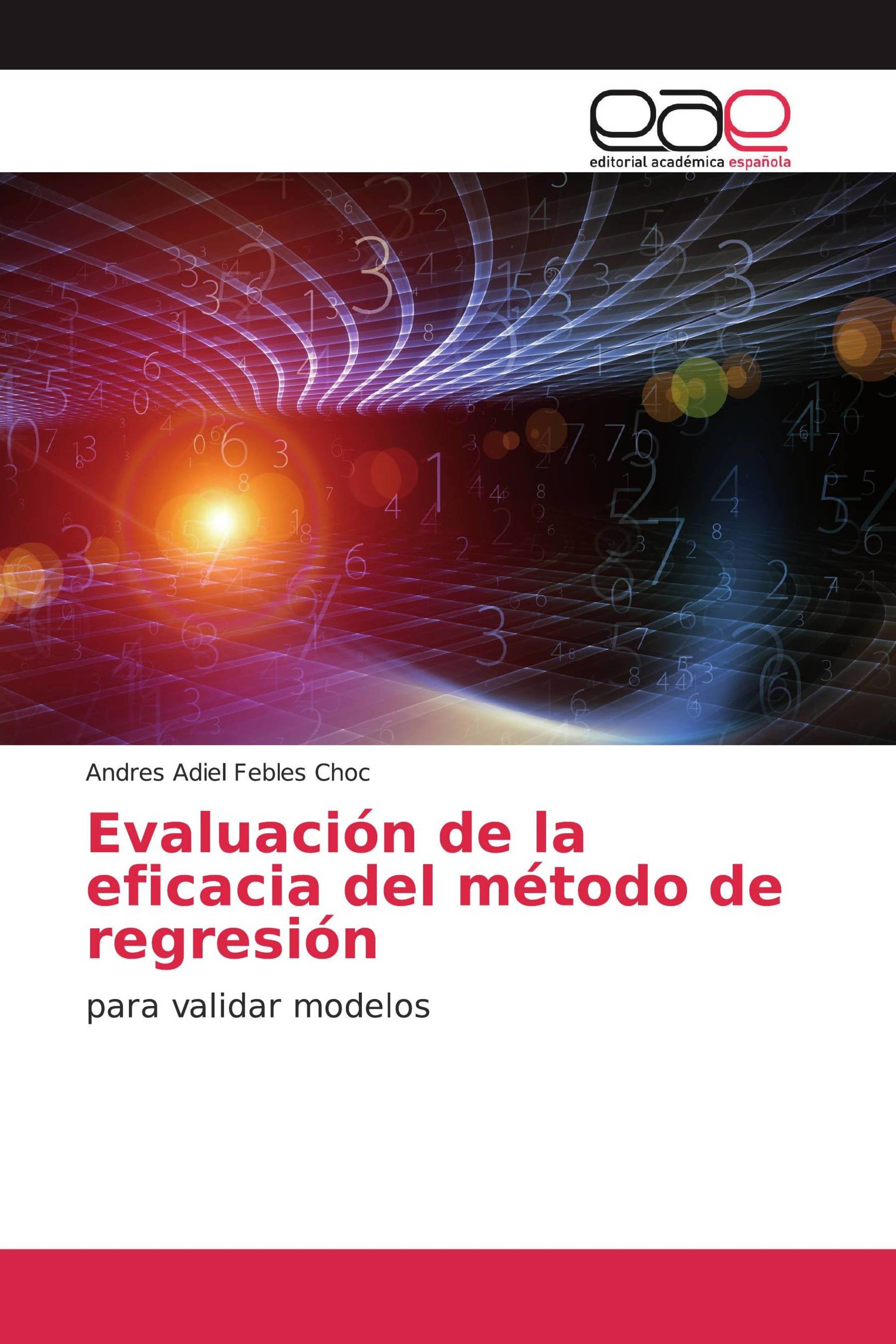 Evaluación de la eficacia del método de regresión