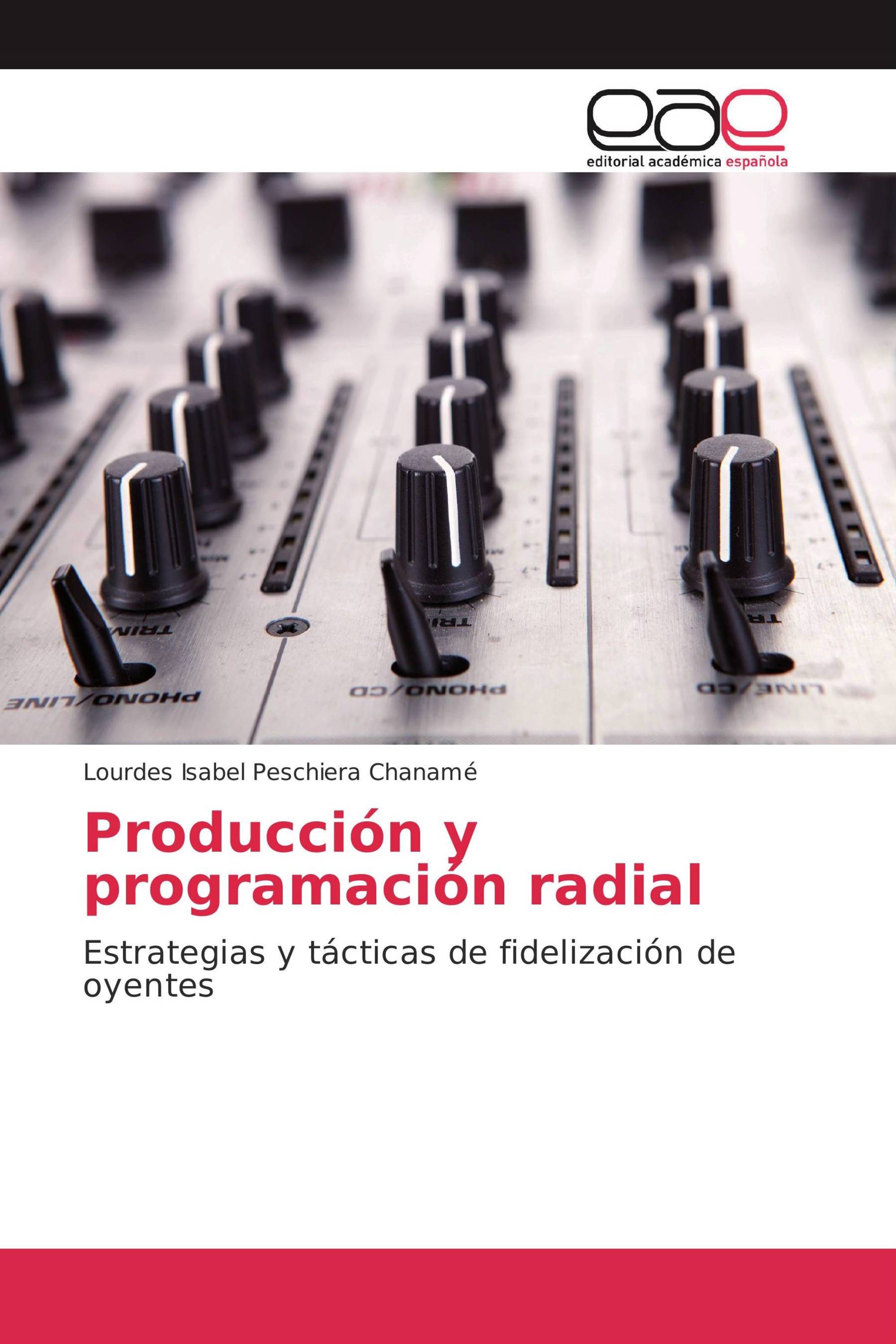 Producción y programación radial