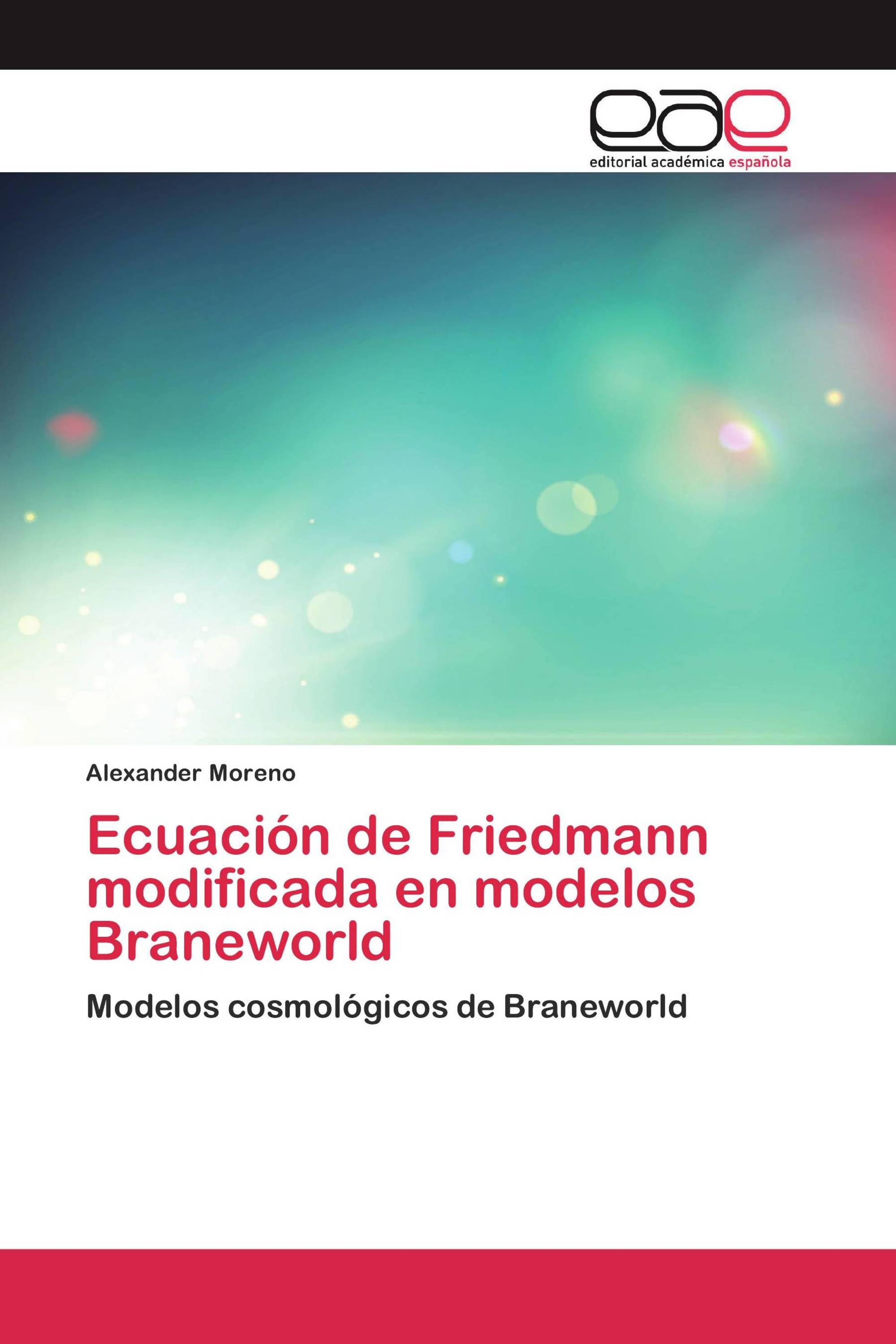 Ecuación de Friedmann modificada en modelos Braneworld