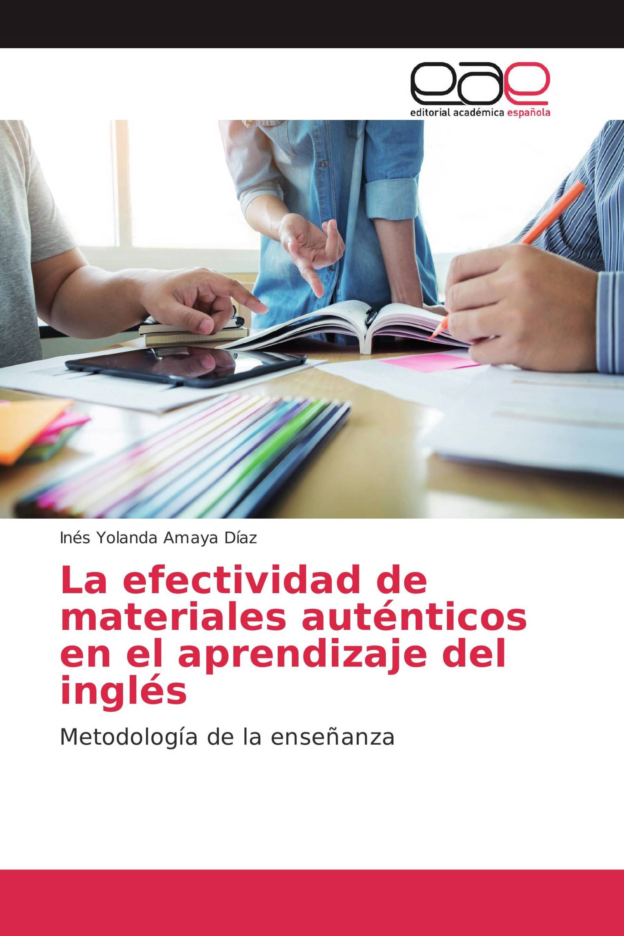 La efectividad de materiales auténticos en el aprendizaje del inglés