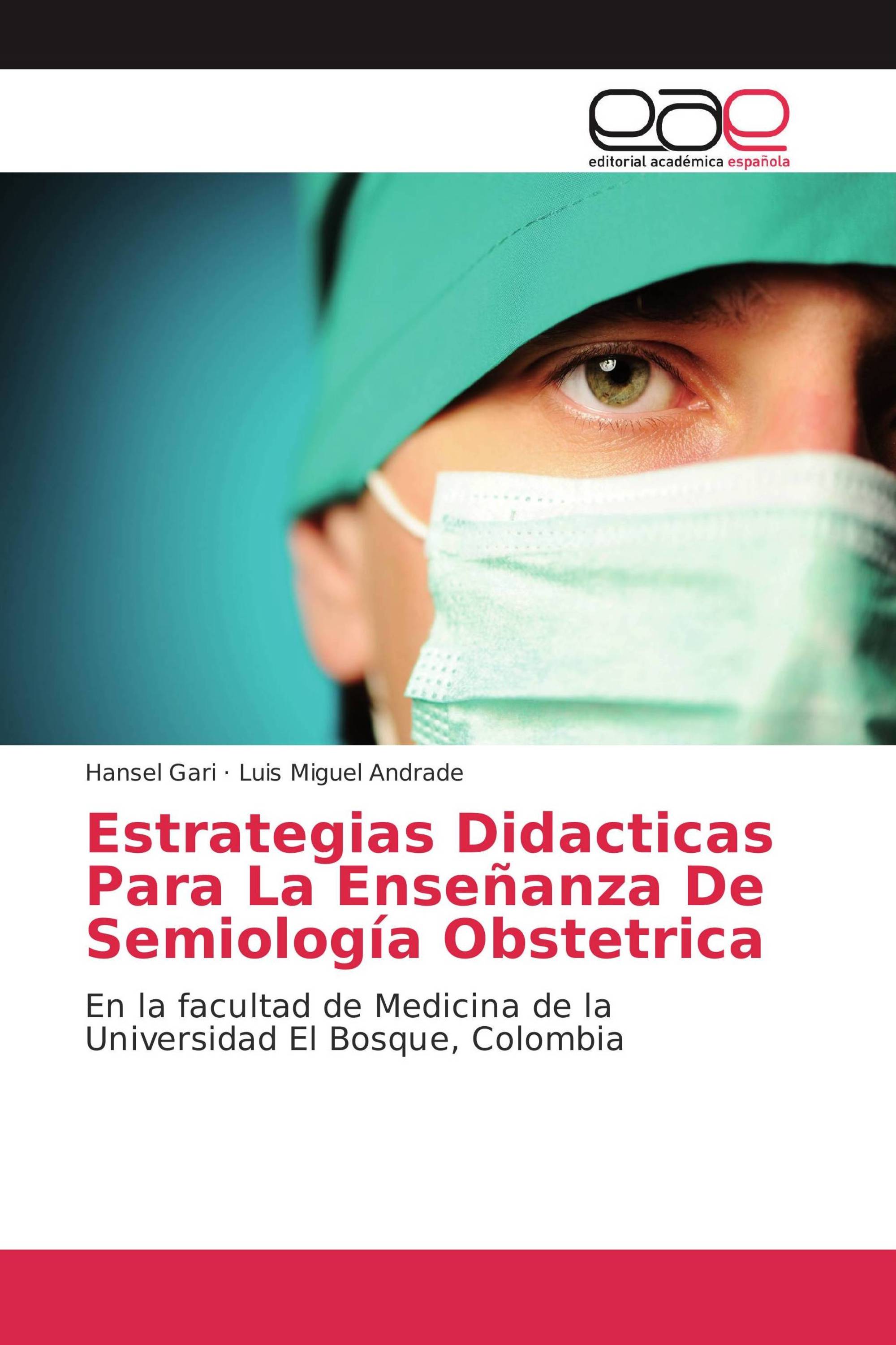 Estrategias Didacticas Para La Enseñanza De Semiología Obstetrica