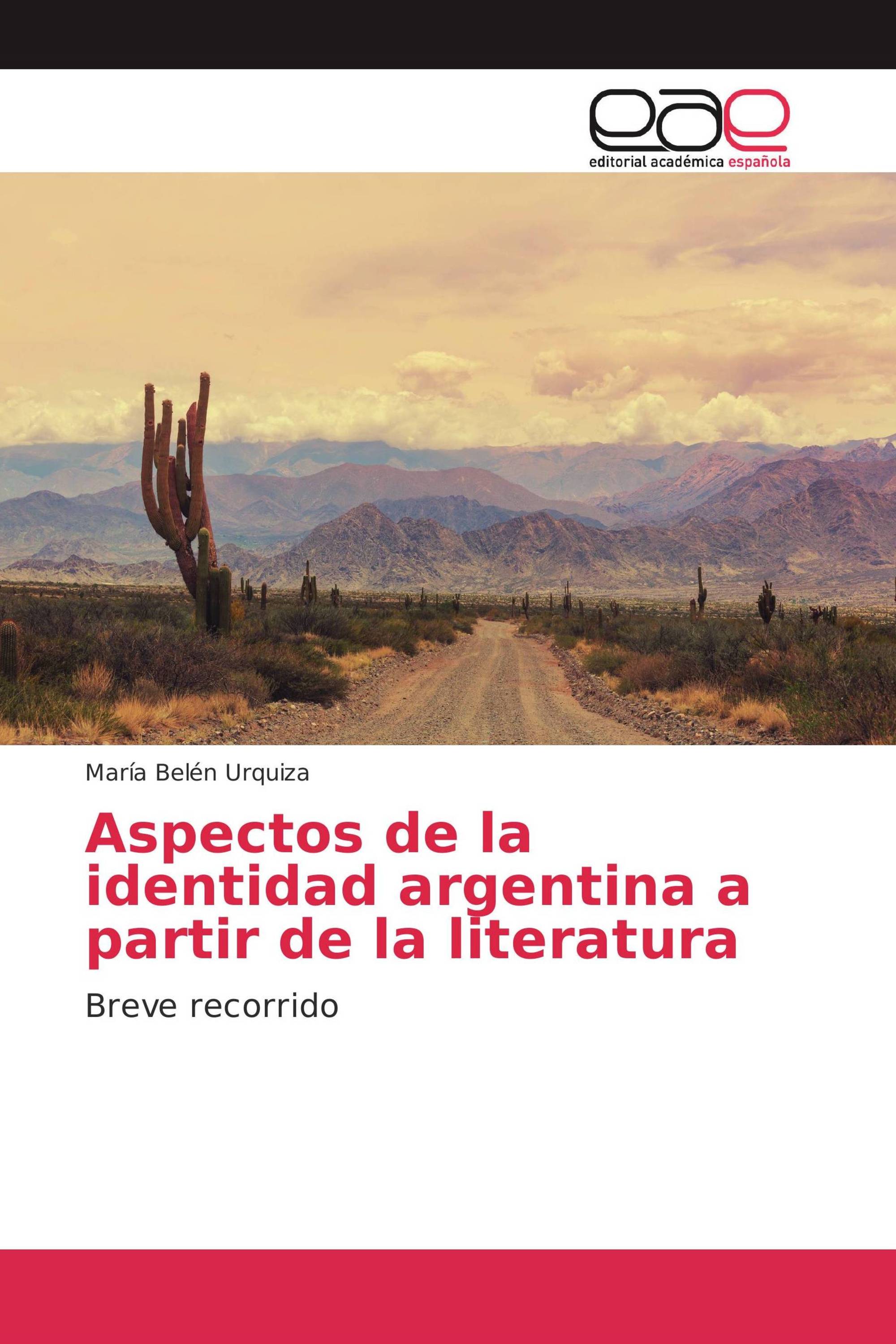 Aspectos de la identidad argentina a partir de la literatura