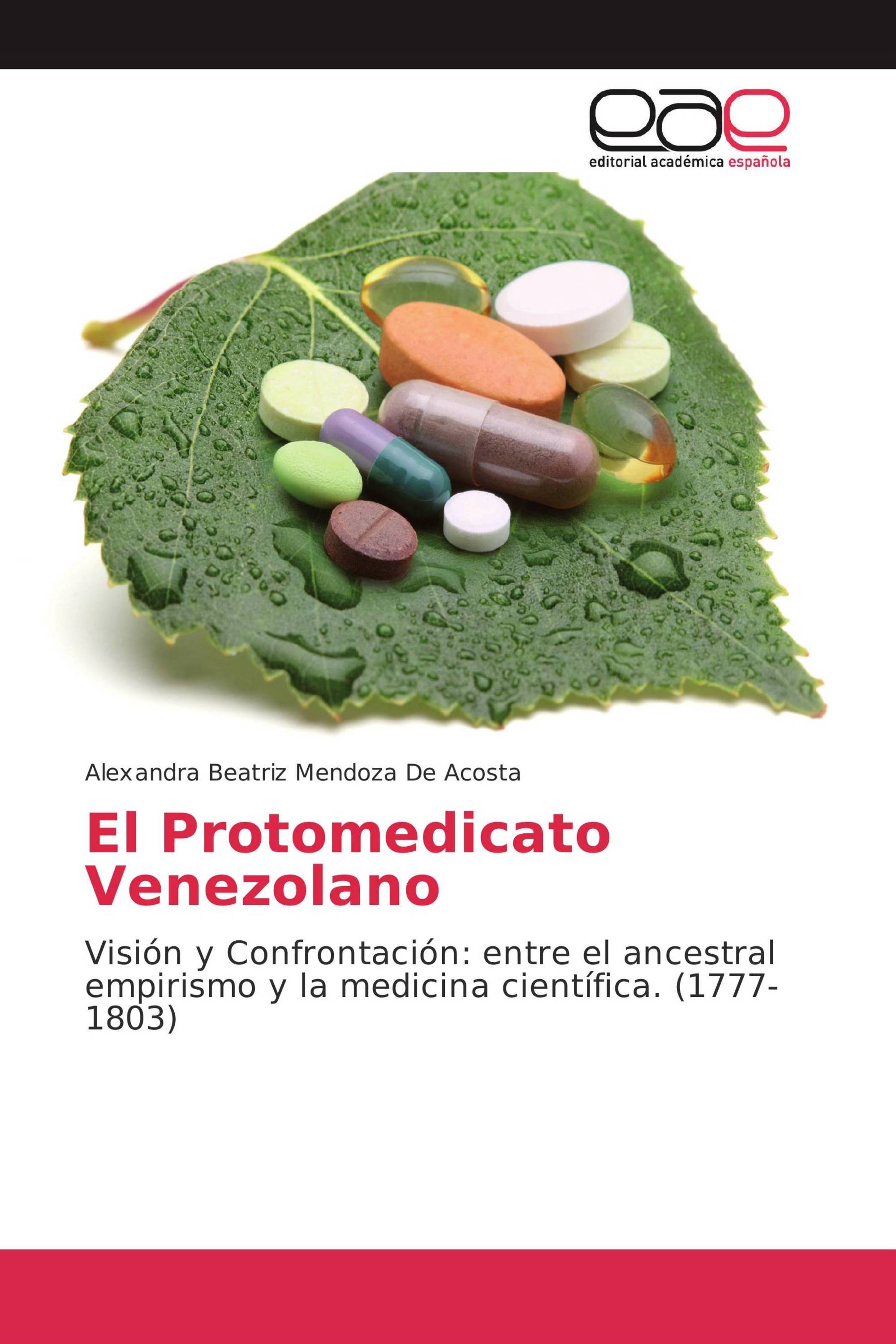 El Protomedicato Venezolano