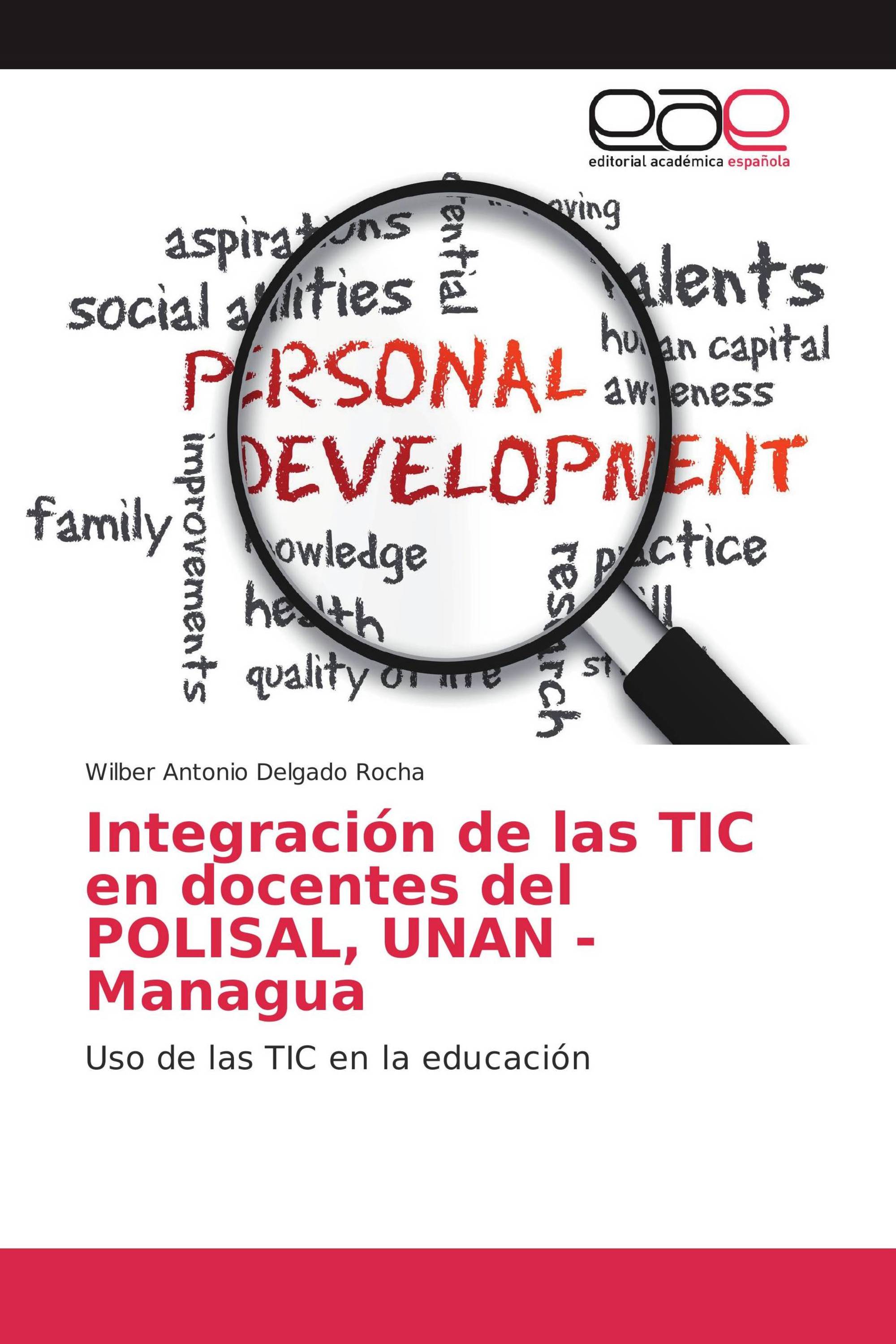 Integración de las TIC en docentes del POLISAL, UNAN - Managua