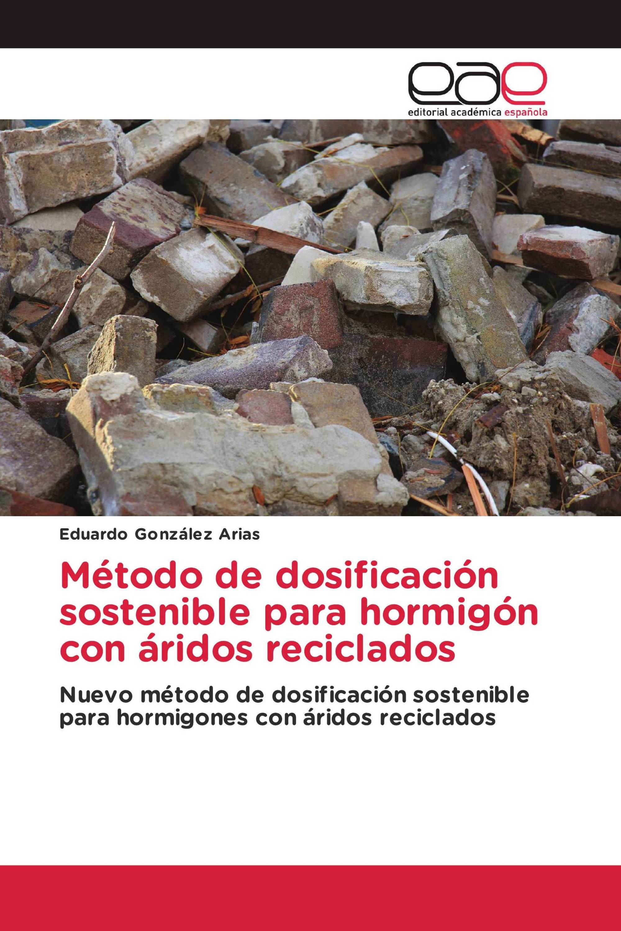 Método de dosificación sostenible para hormigón con áridos reciclados