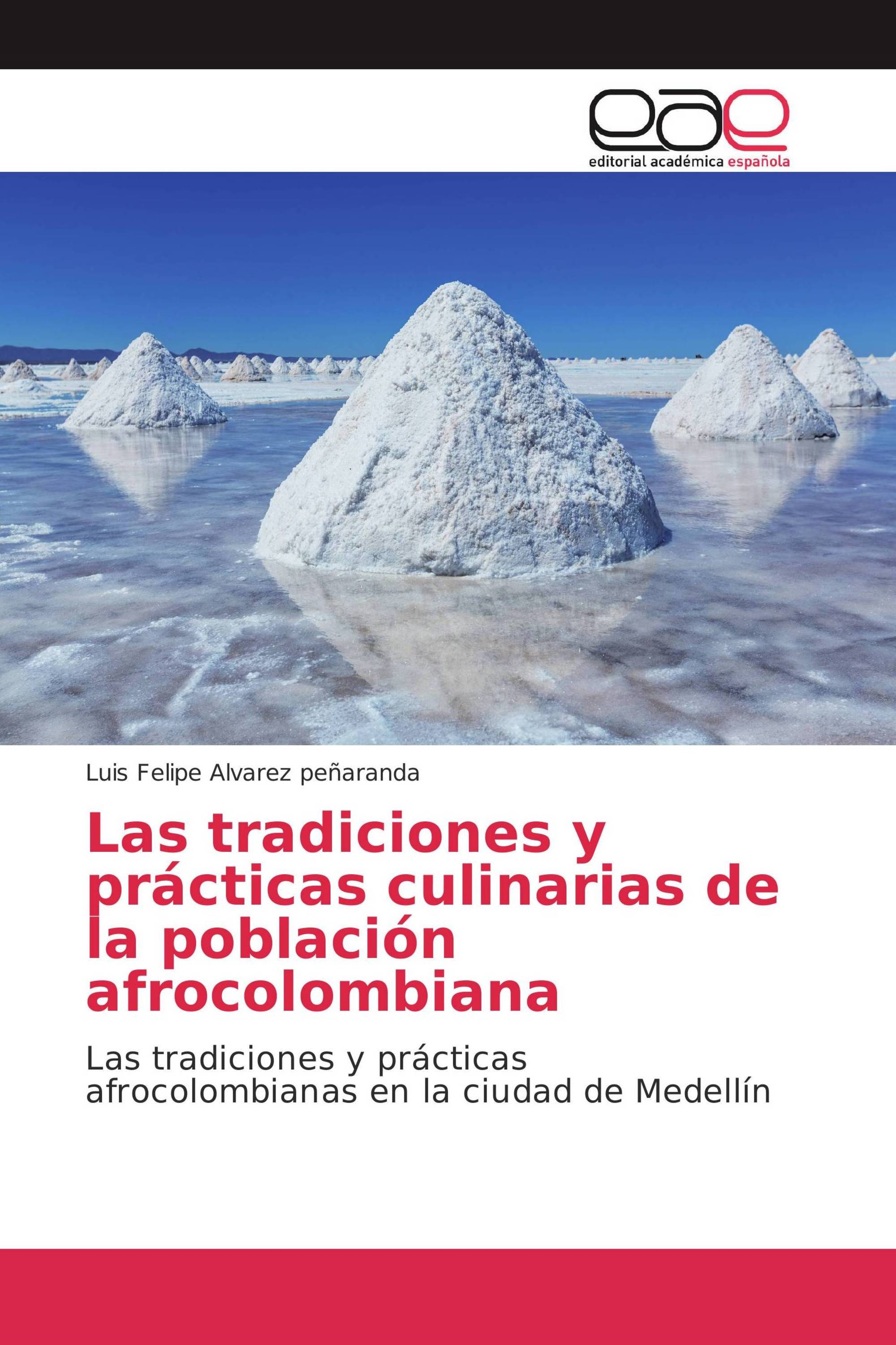 Las tradiciones y prácticas culinarias de la población afrocolombiana