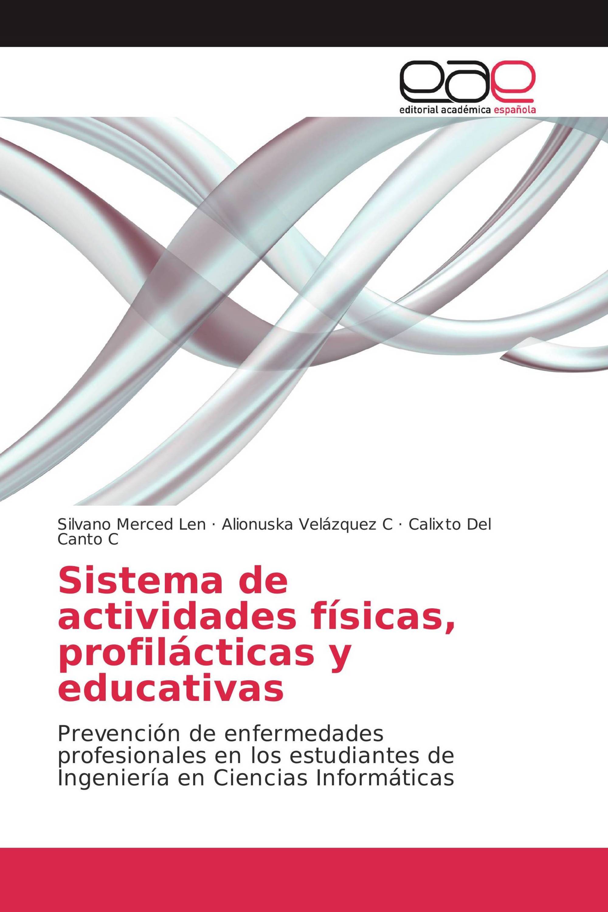 Sistema de actividades físicas, profilácticas y educativas