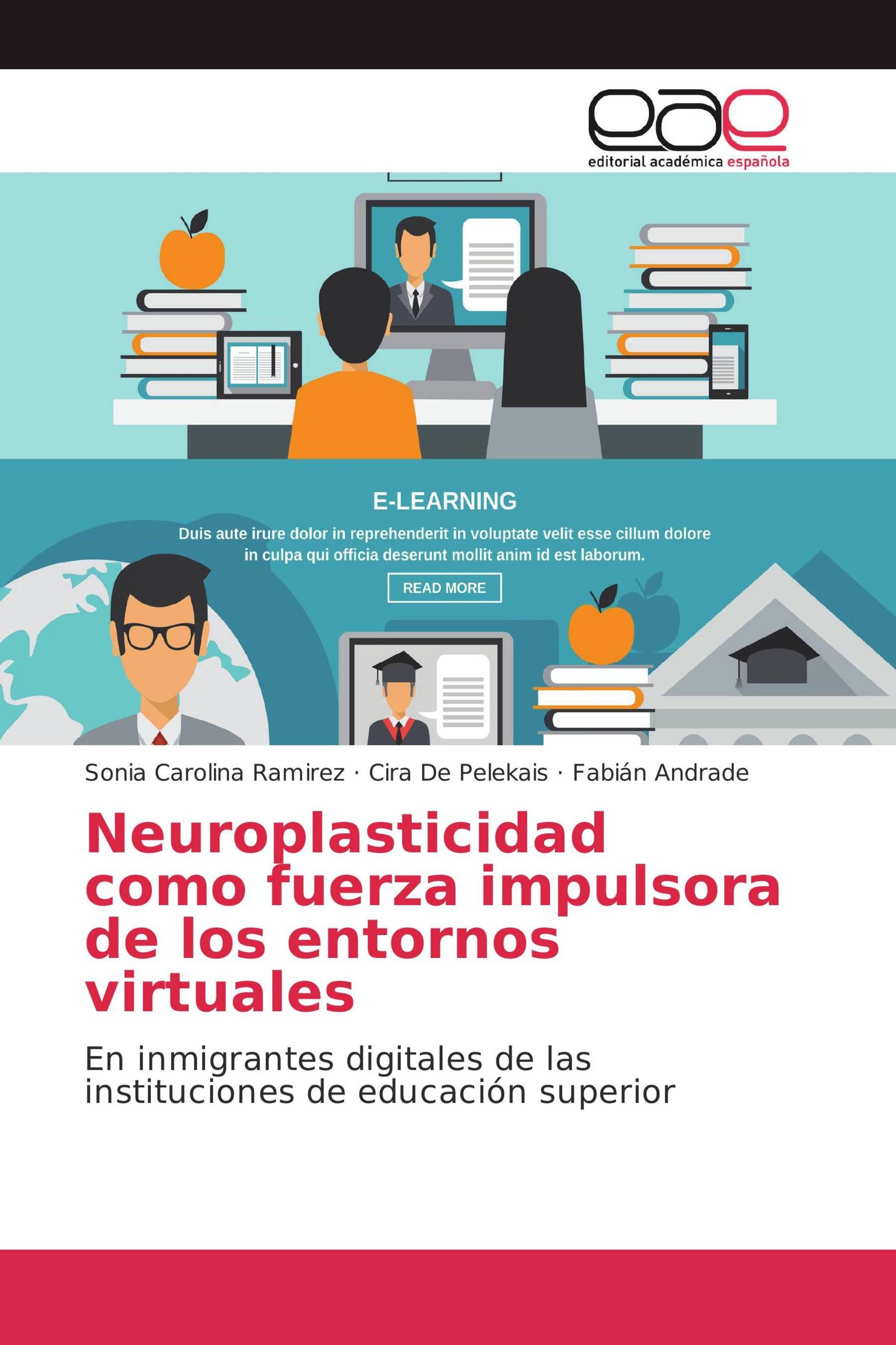 Neuroplasticidad como fuerza impulsora de los entornos virtuales