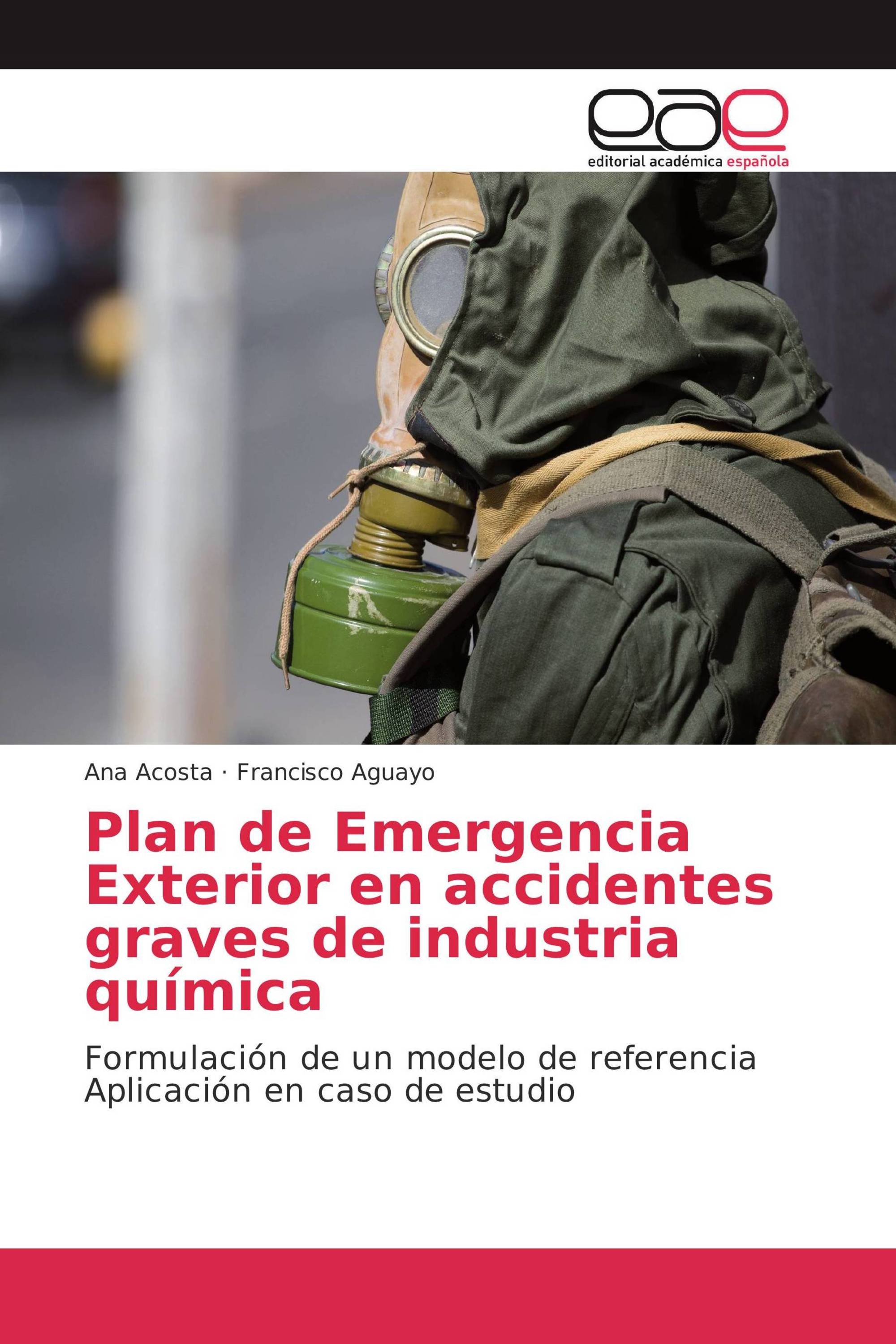 Plan de Emergencia Exterior en accidentes graves de industria química