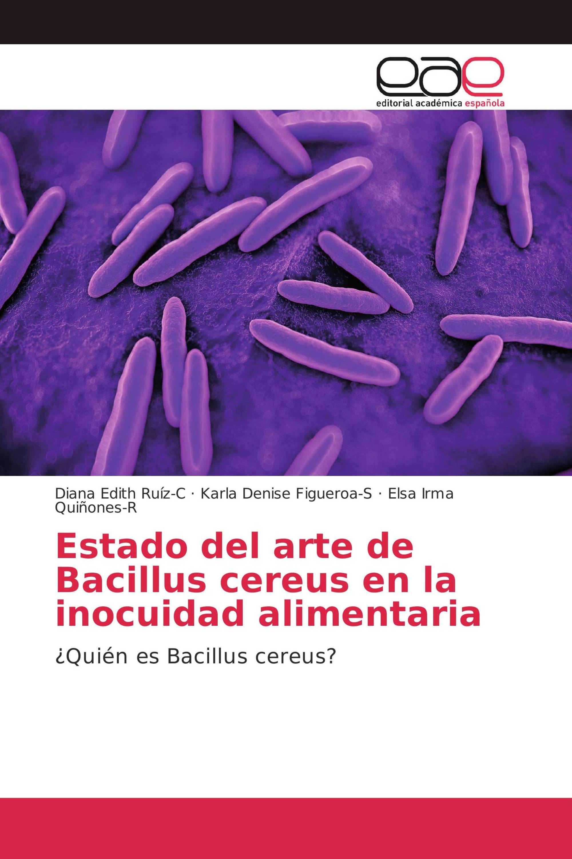 Estado del arte de Bacillus cereus en la inocuidad alimentaria