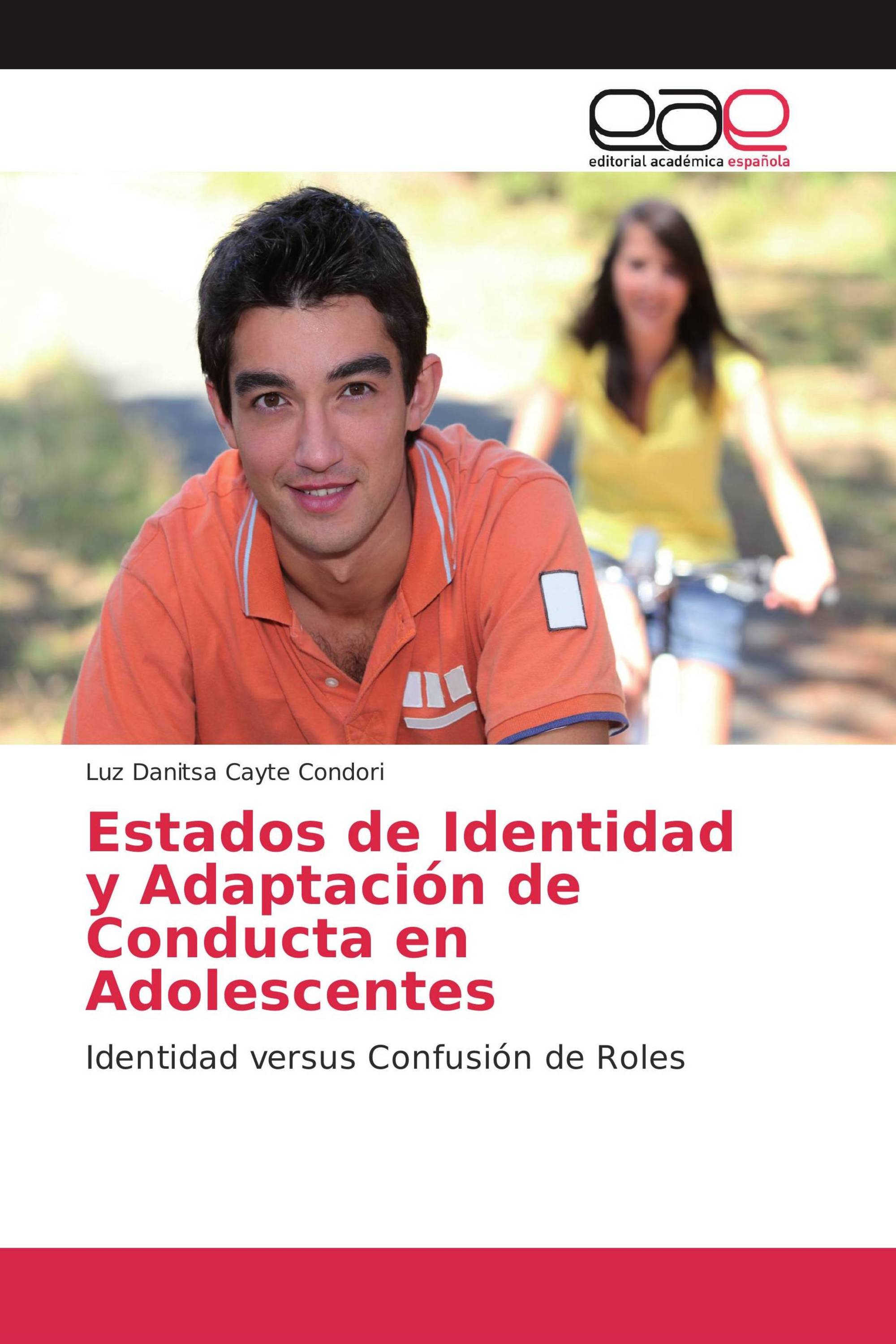 Estados de Identidad y Adaptación de Conducta en Adolescentes