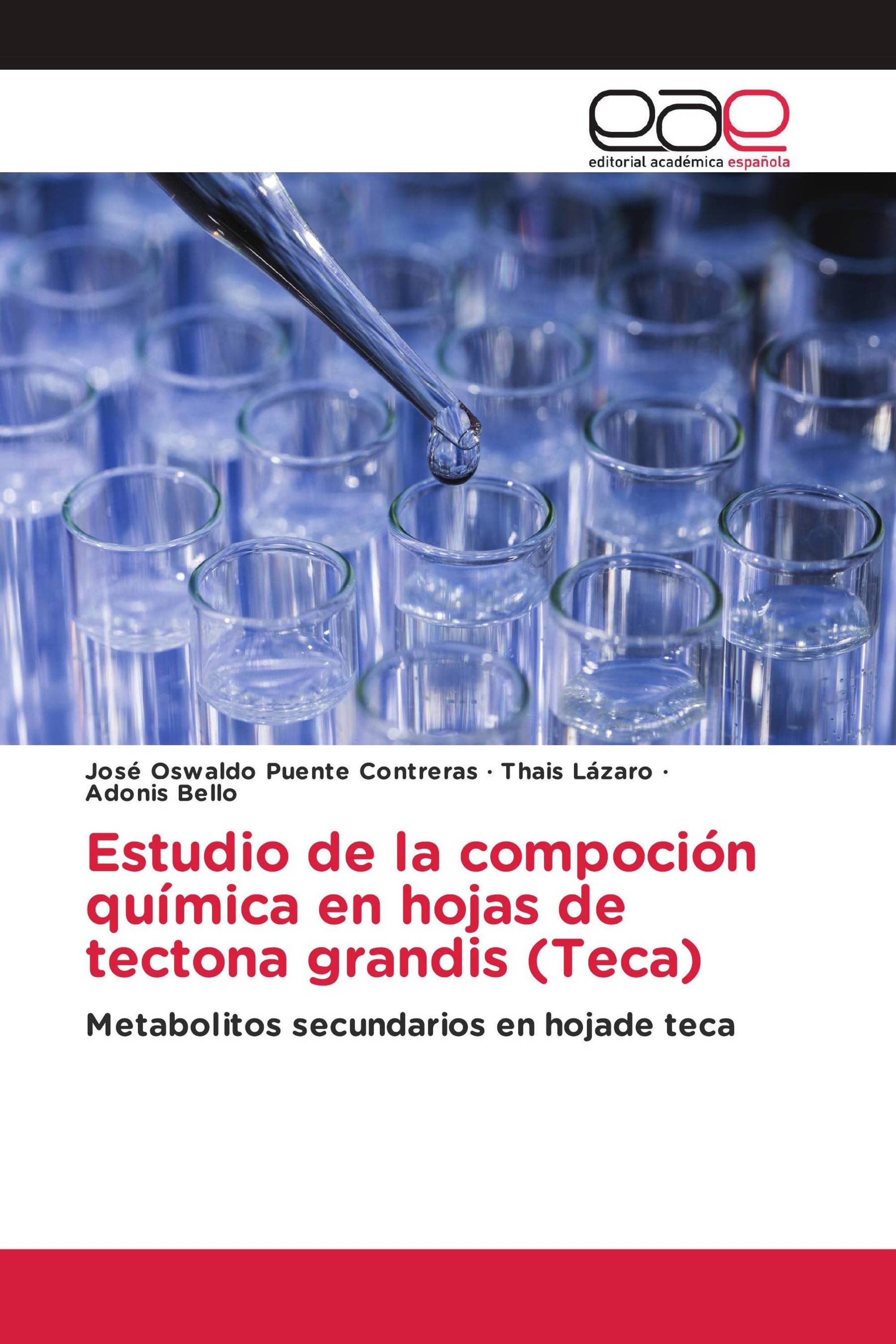 Estudio de la compoción química en hojas de tectona grandis (Teca)