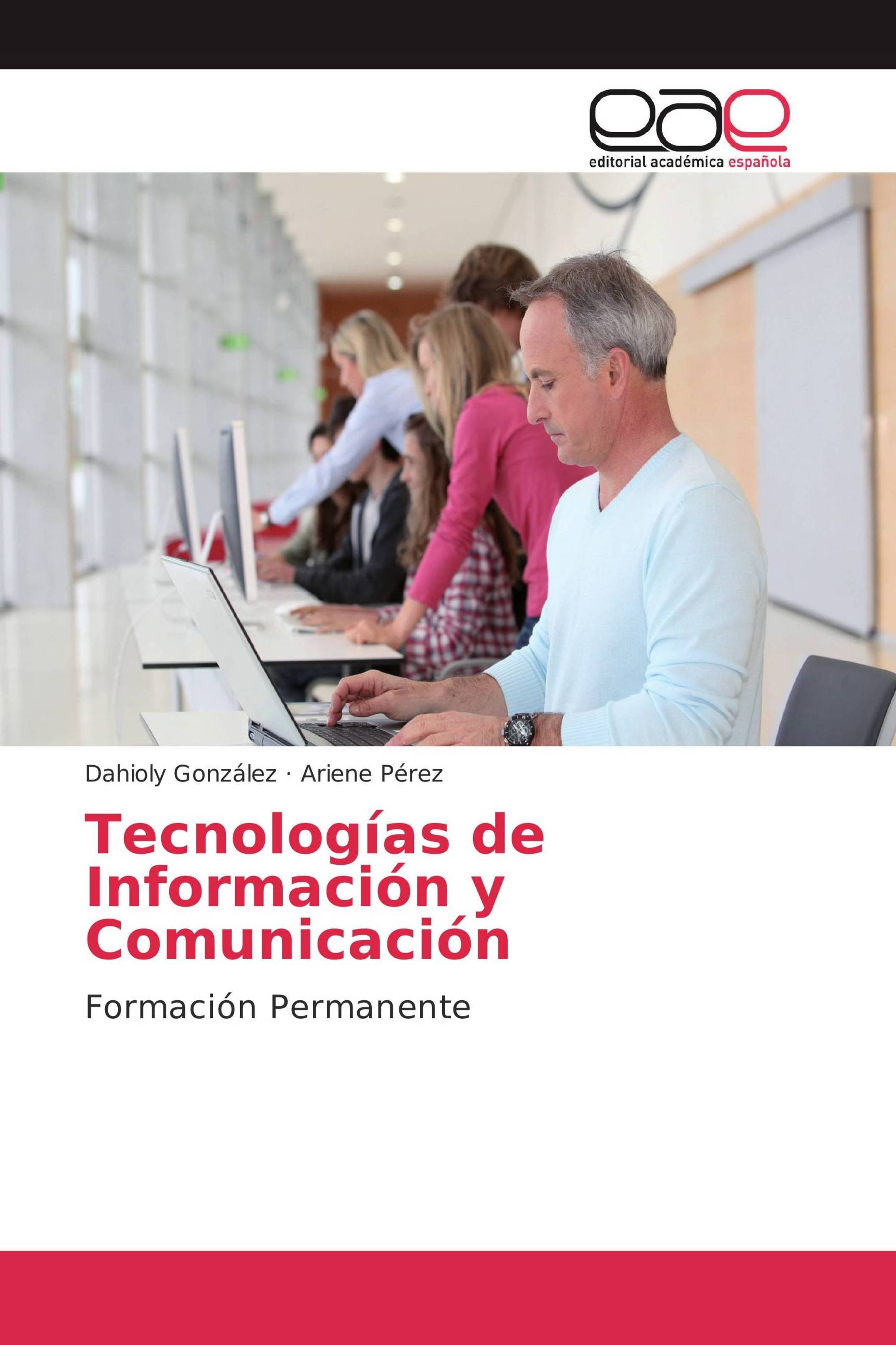 Tecnologías de Información y Comunicación
