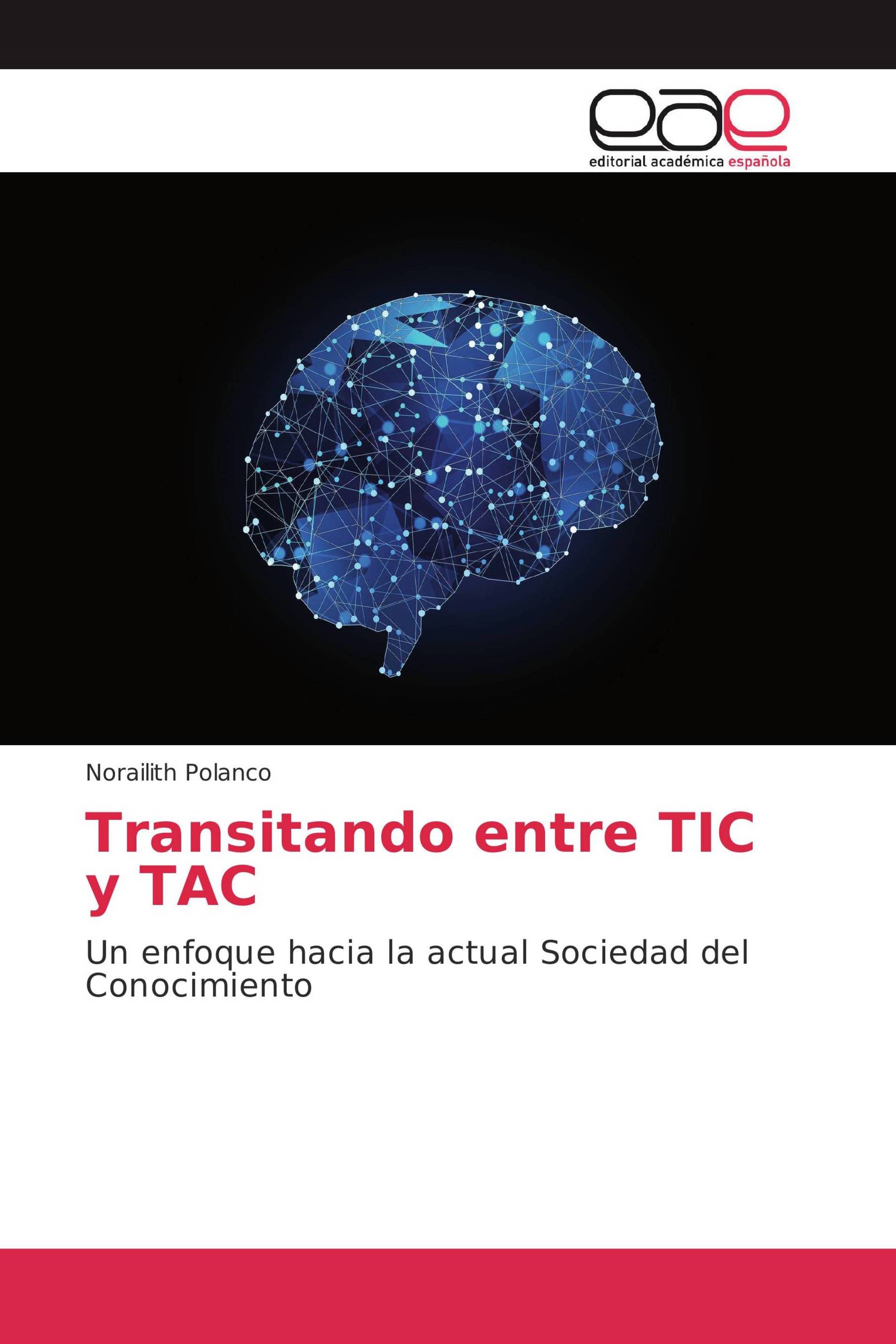 Transitando entre TIC y TAC